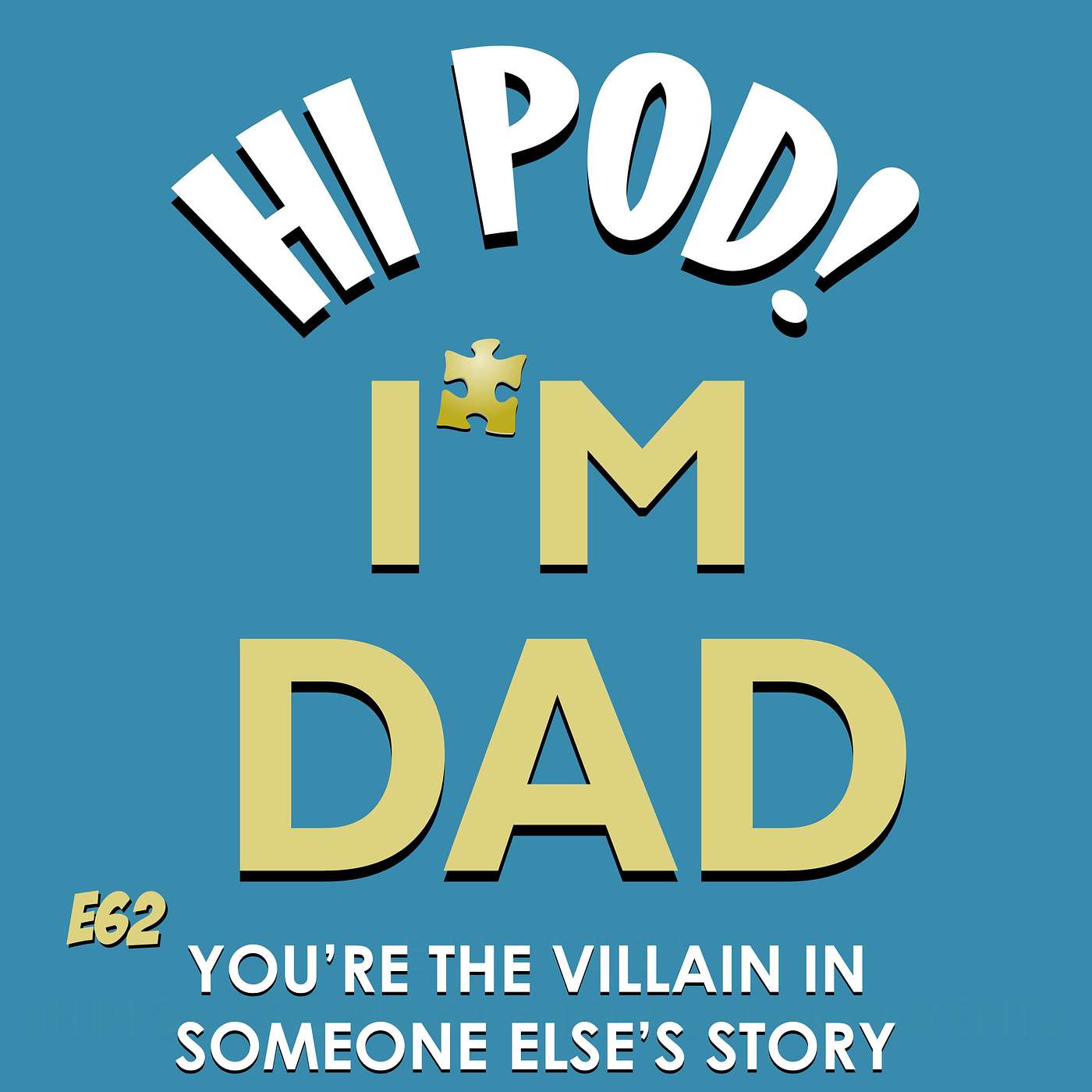 Hi Pod! I\'m Dad.