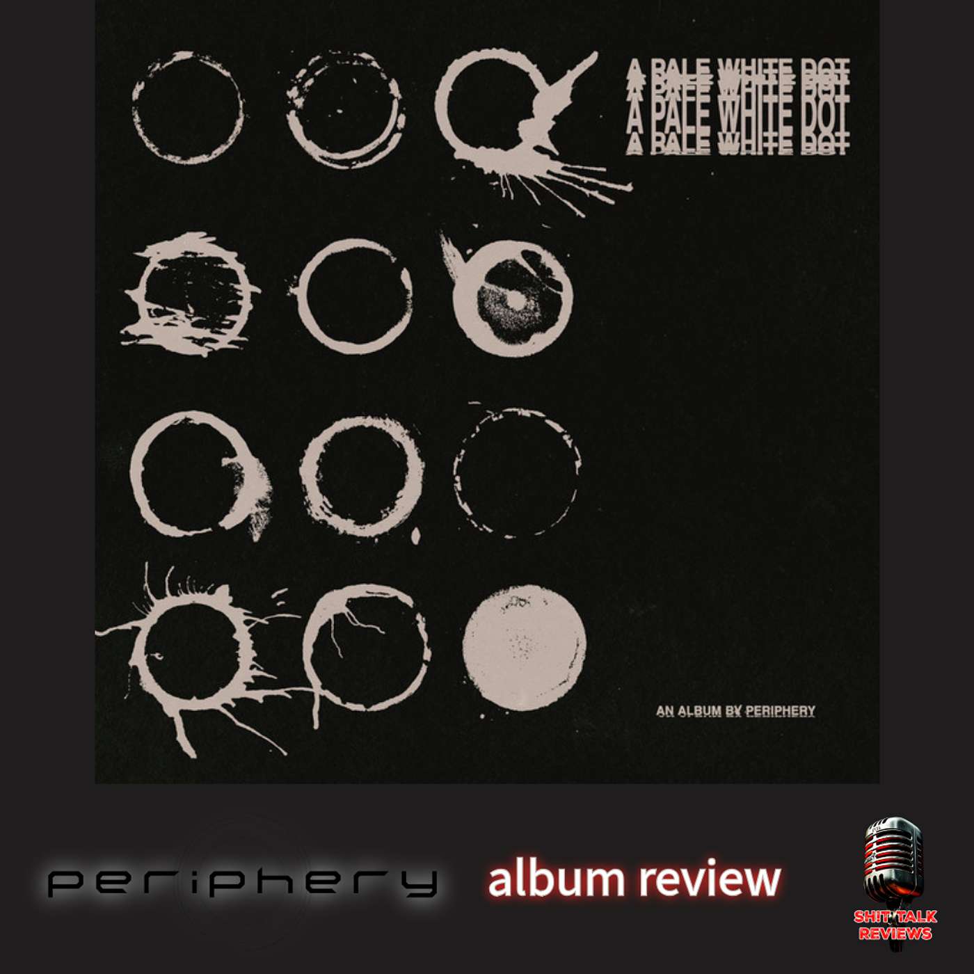 Periphery - A Pale White Dot - Album Review Periphery - A Pale White Dot - Album Review