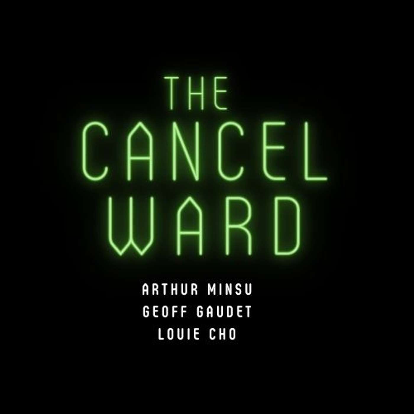 The Cancel Ward