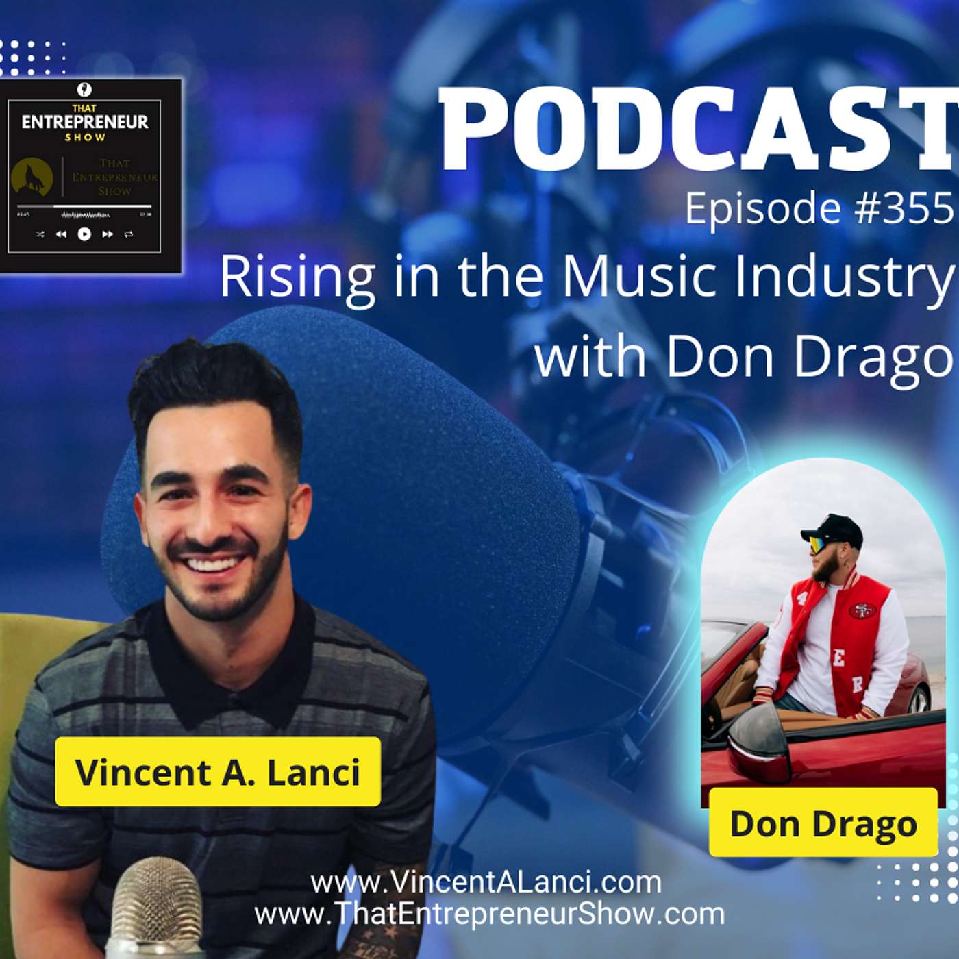 #355: Rising in the Music Industry with Don Drago