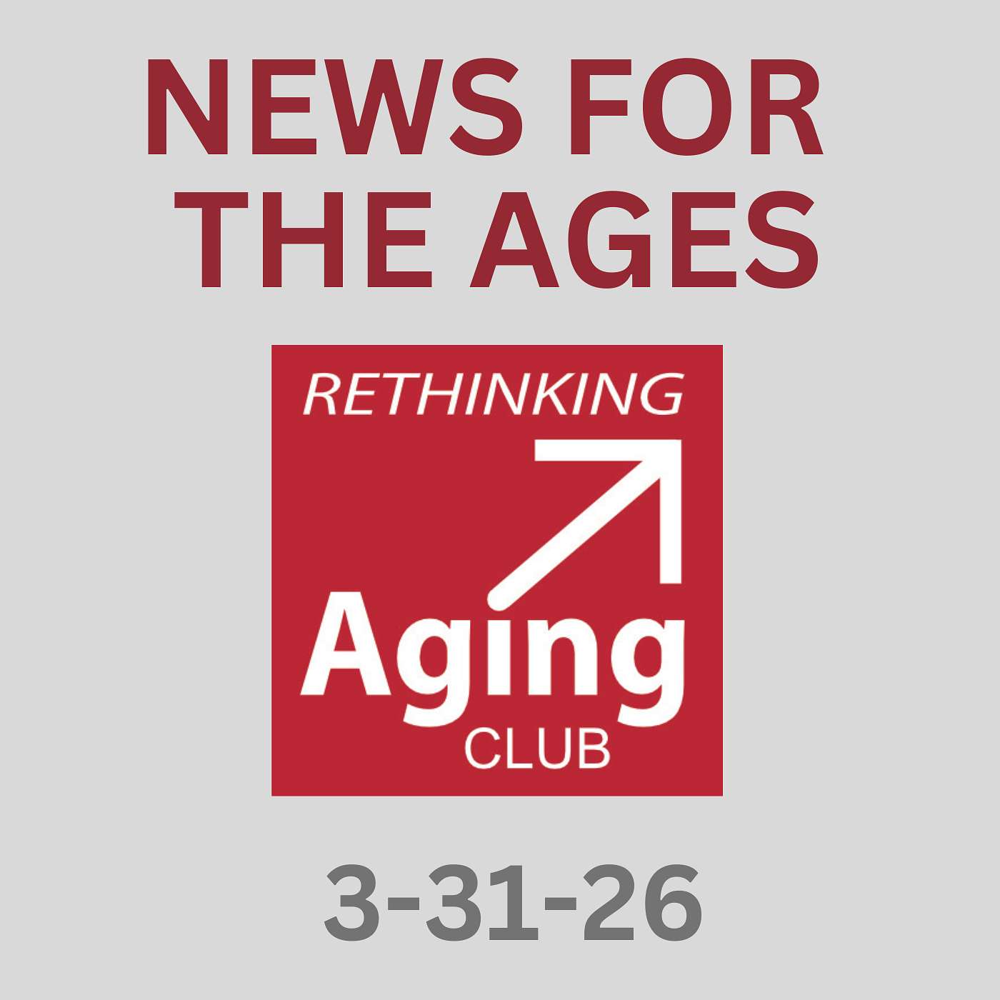 News for the Ages by Rethinking Aging Club