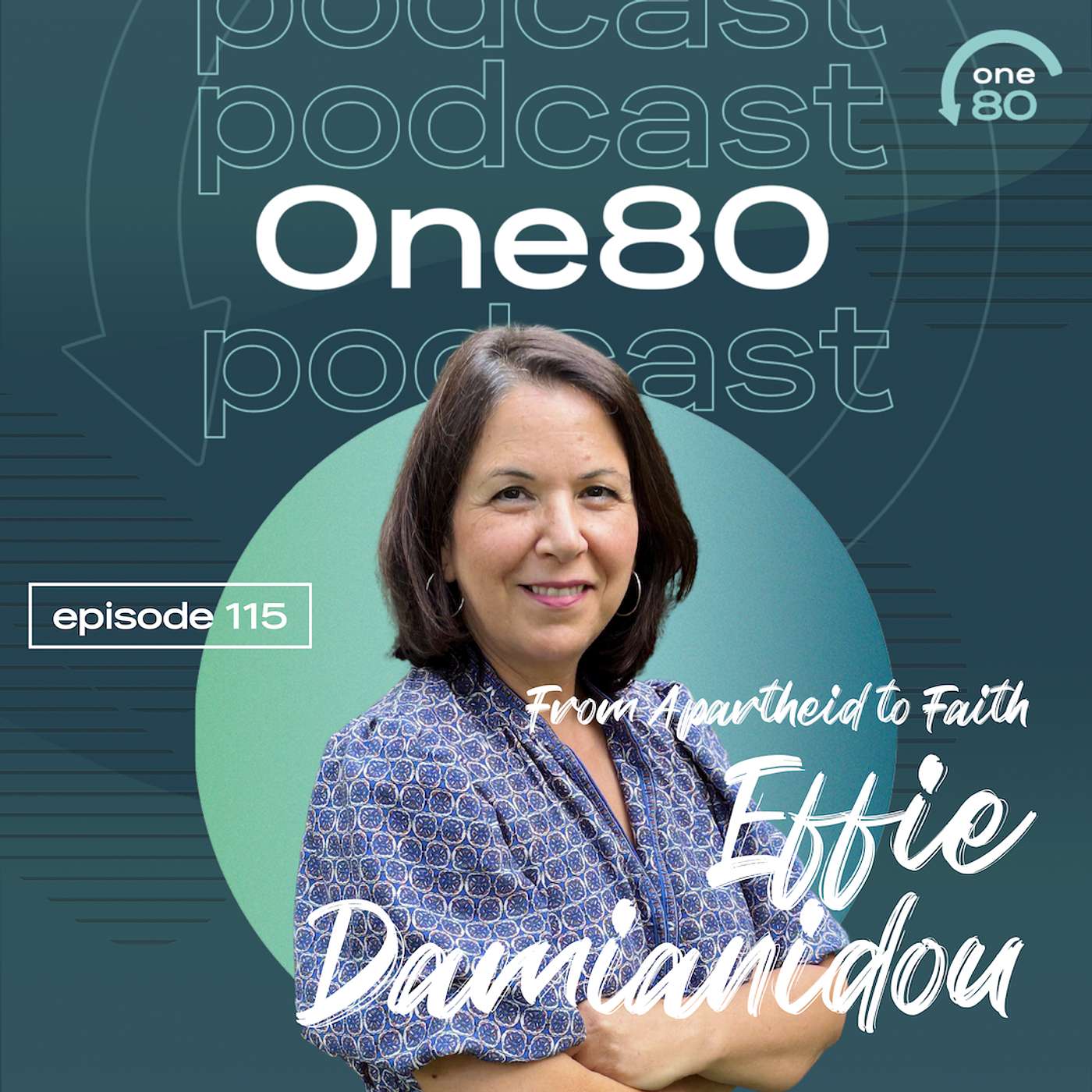 114: From Apartheid to Faith, Effie Damianidou (Cyprus, South Africa) 114: From Apartheid to Faith, Effie Damianidou (Cyprus, South Africa)