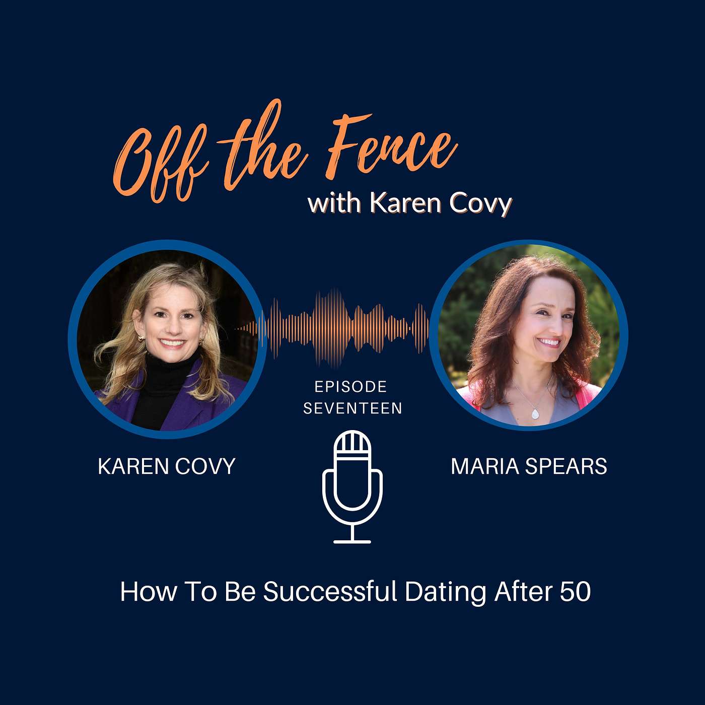 Off the Fence with Karen Covy: Mastering Decision Making, Divorce & More
