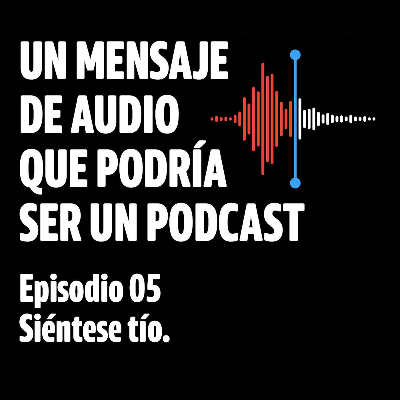 Un mensaje de audio que podría ser un podcast