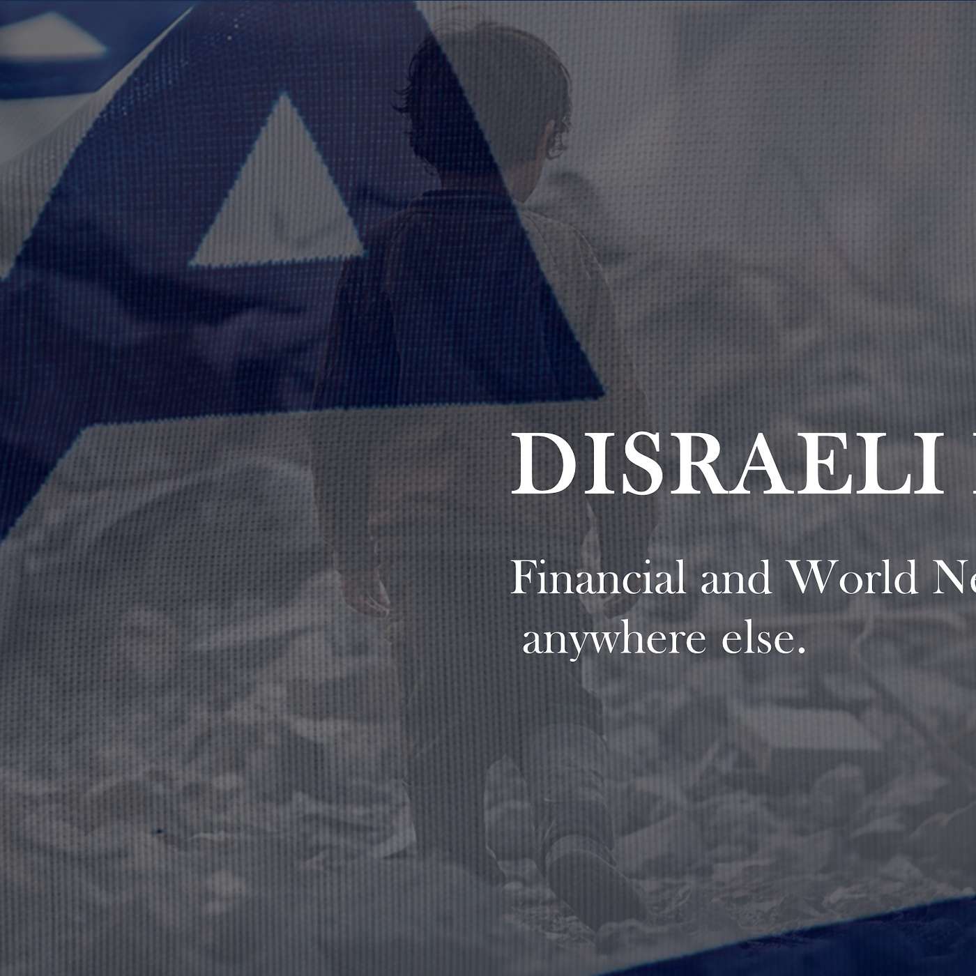 Disraeli News - Live from Israel with Sean Perkins episode artwork