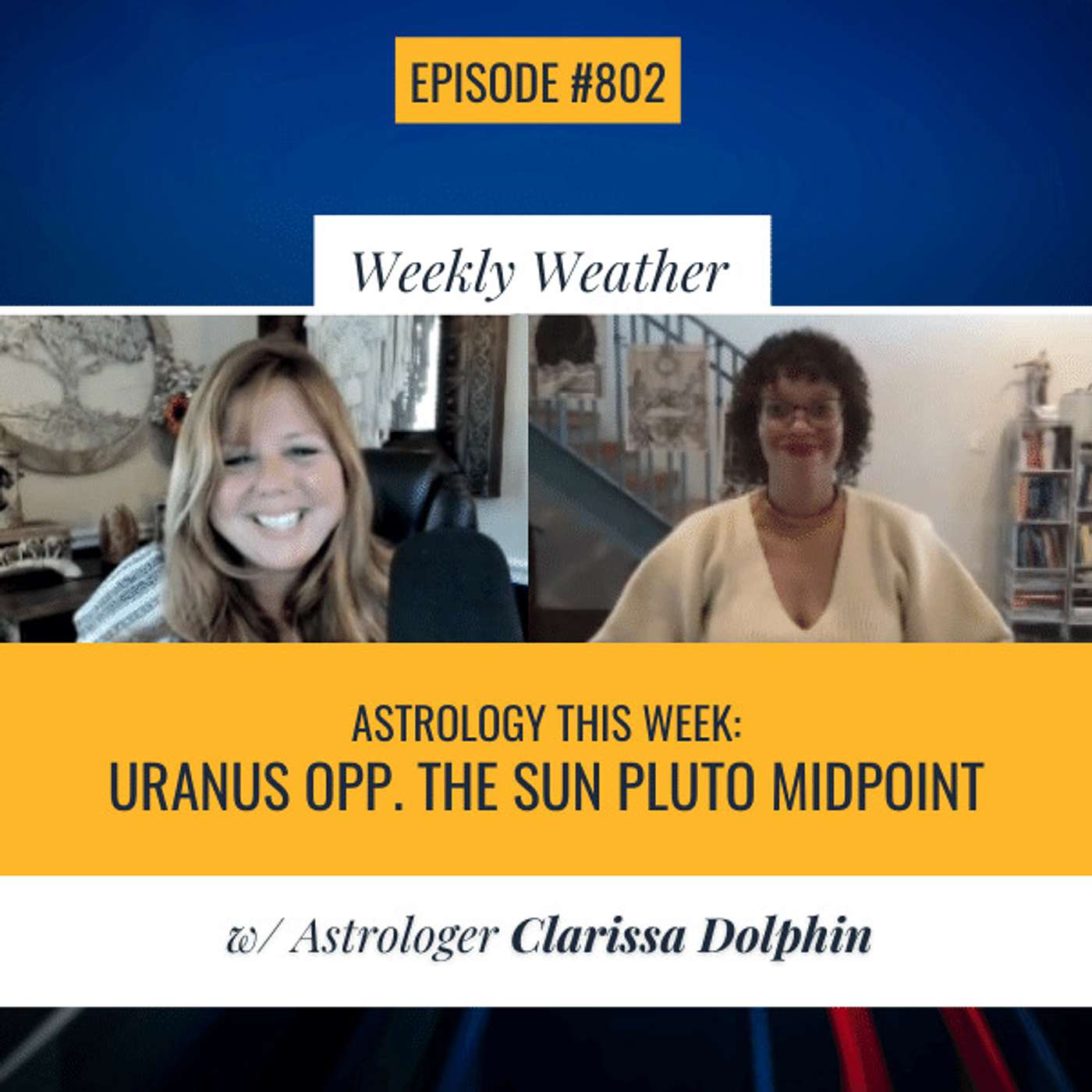 cover of episode [WEEKLY ASTROLOGICAL WEATHER] Uranus Opposing the Sun-Pluto Midpoint - A Sensitive Day