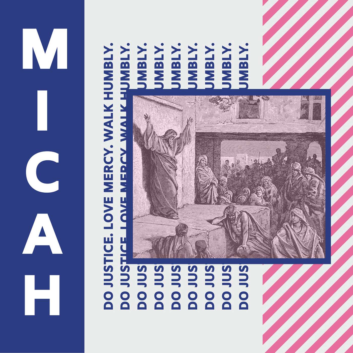 Micah | Week 6