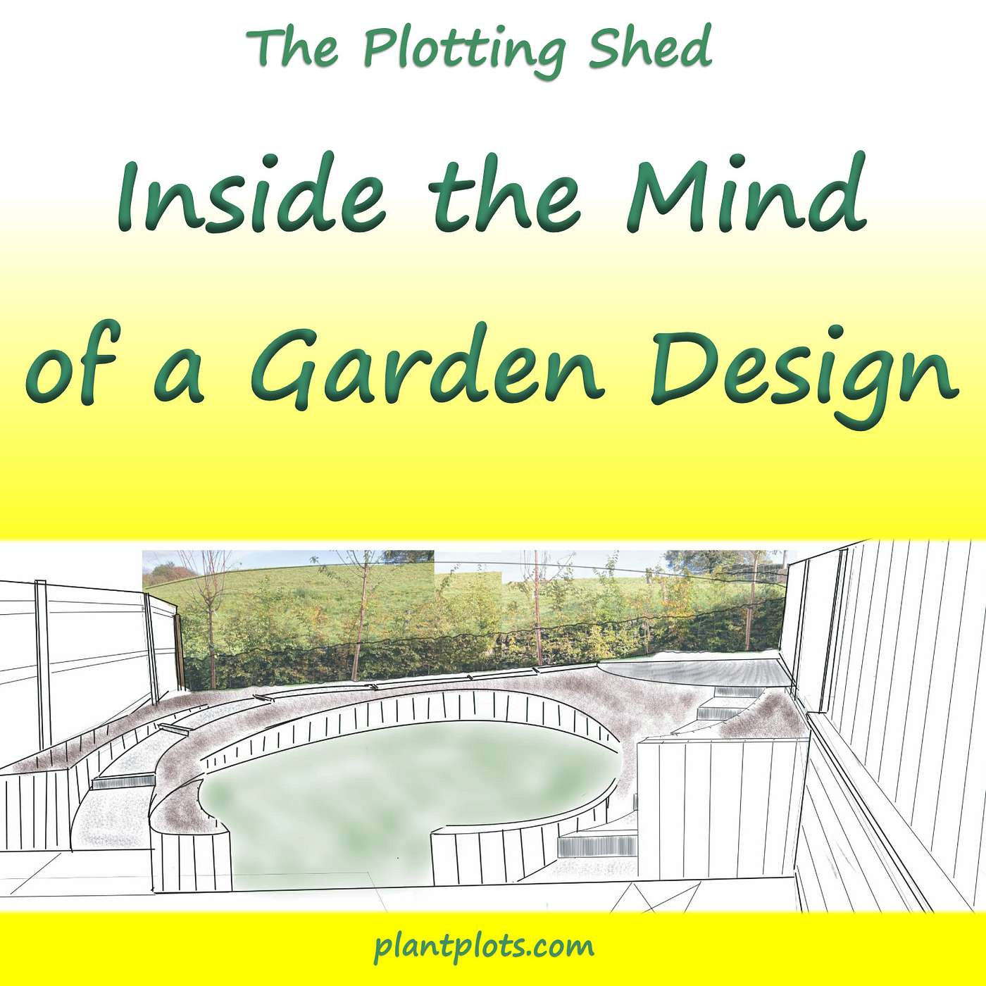 Inside the Mind of a Garden Design - Shallow Sloping Gardens
