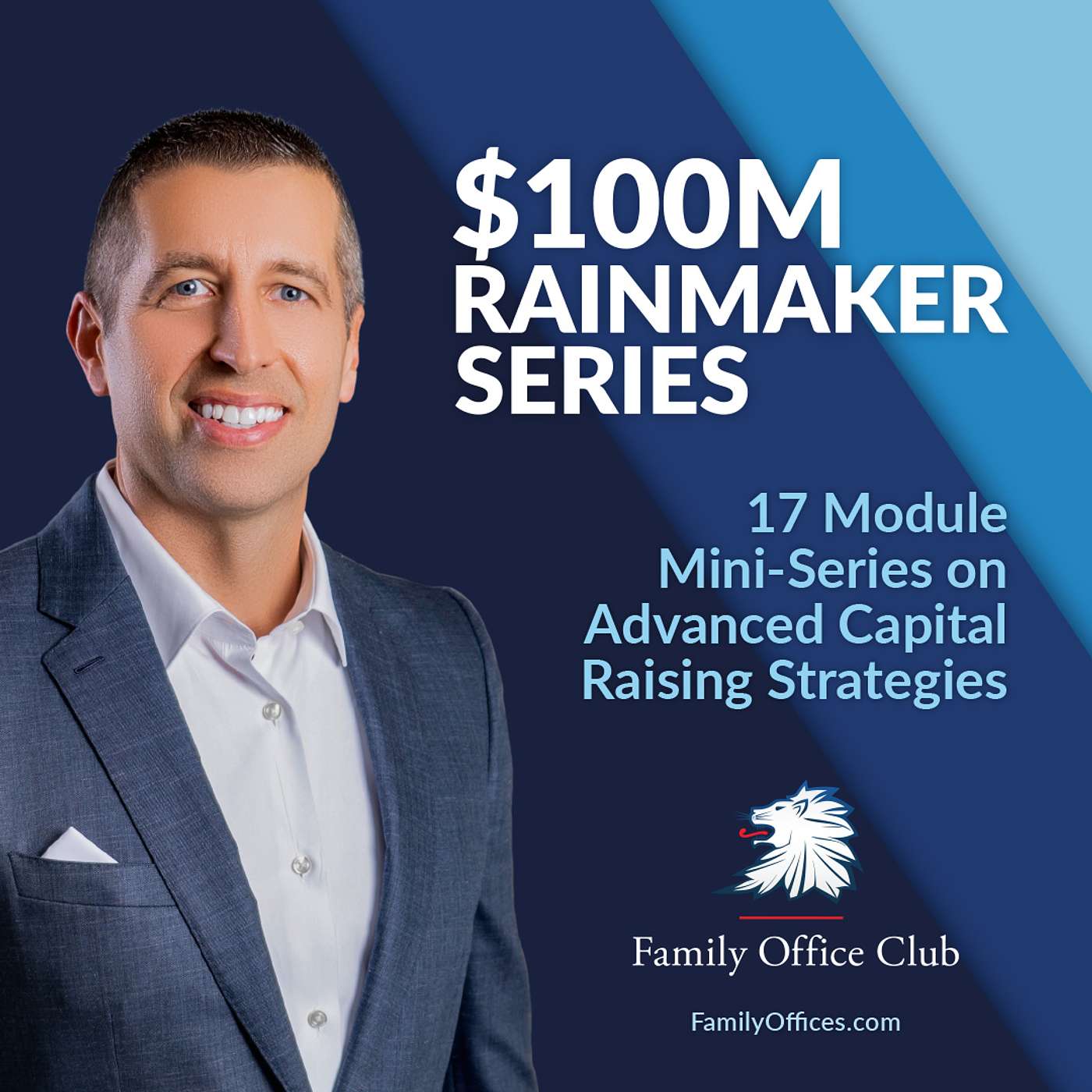 Introduction to $100M+ Rainmaker Series