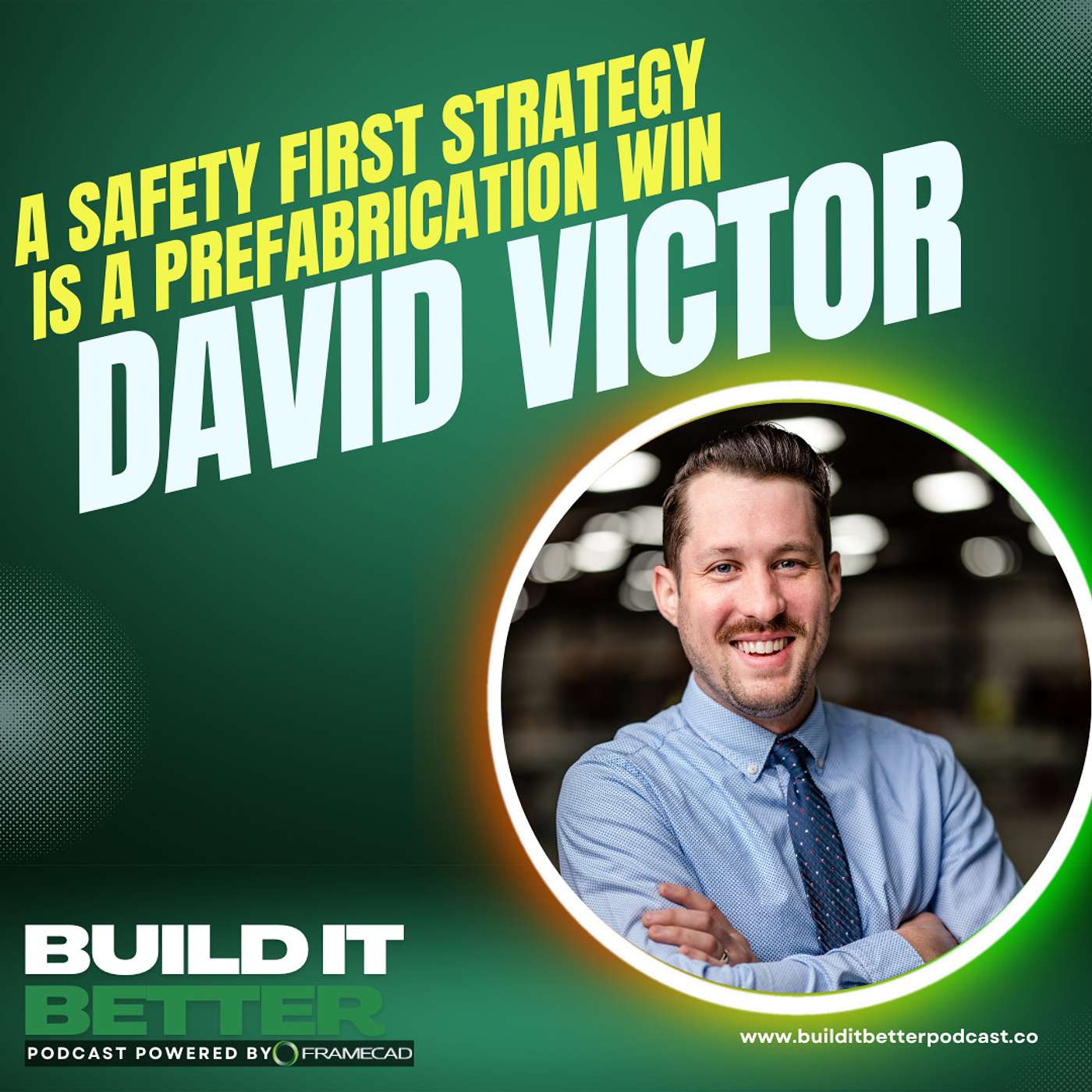 A Safety First Strategy Is A Prefabrication Win