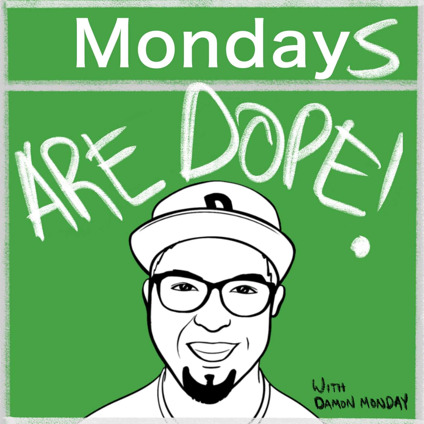 Mondays Are Dope Demo w/Fili