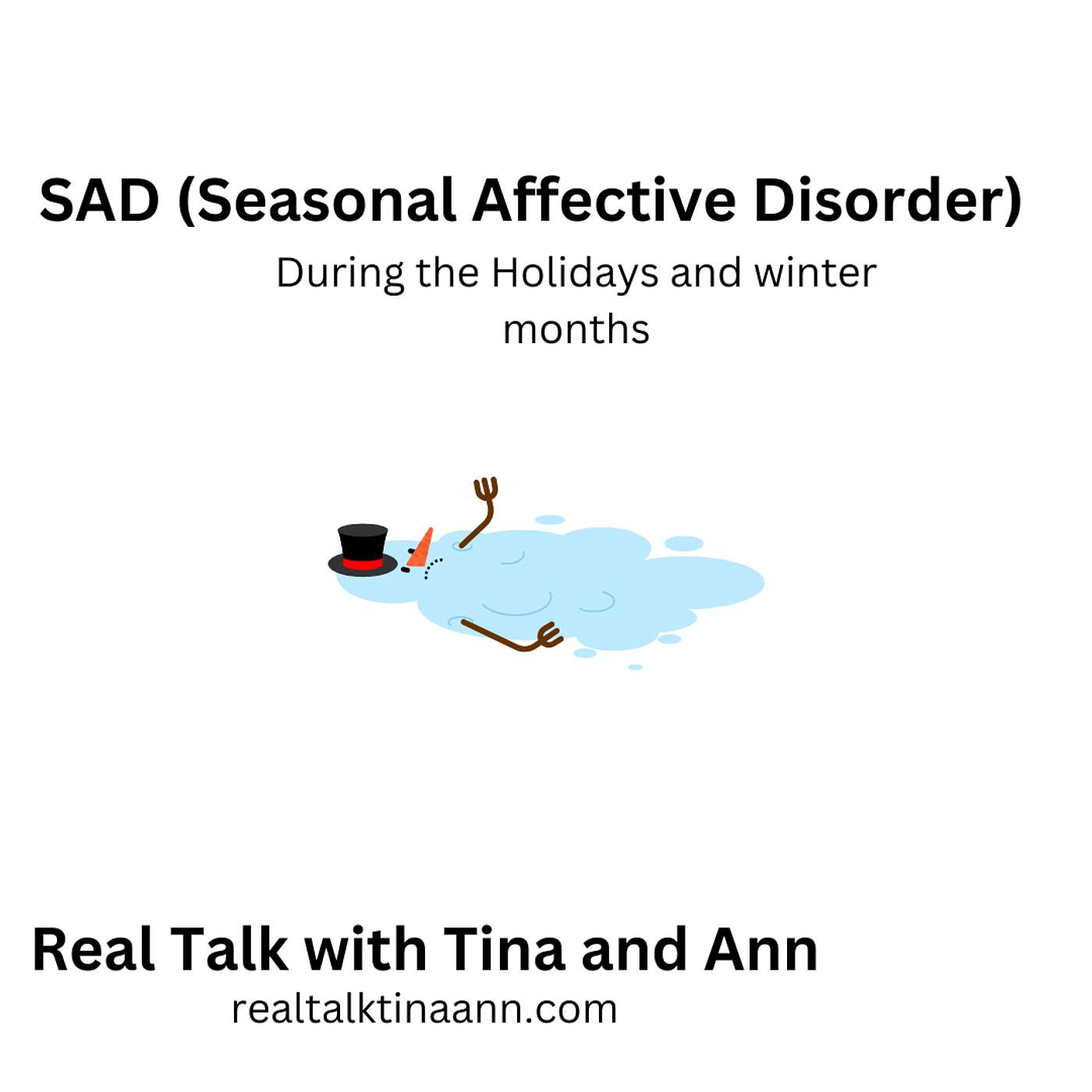 SAD (seasonal affective disorder) during the Holiday season