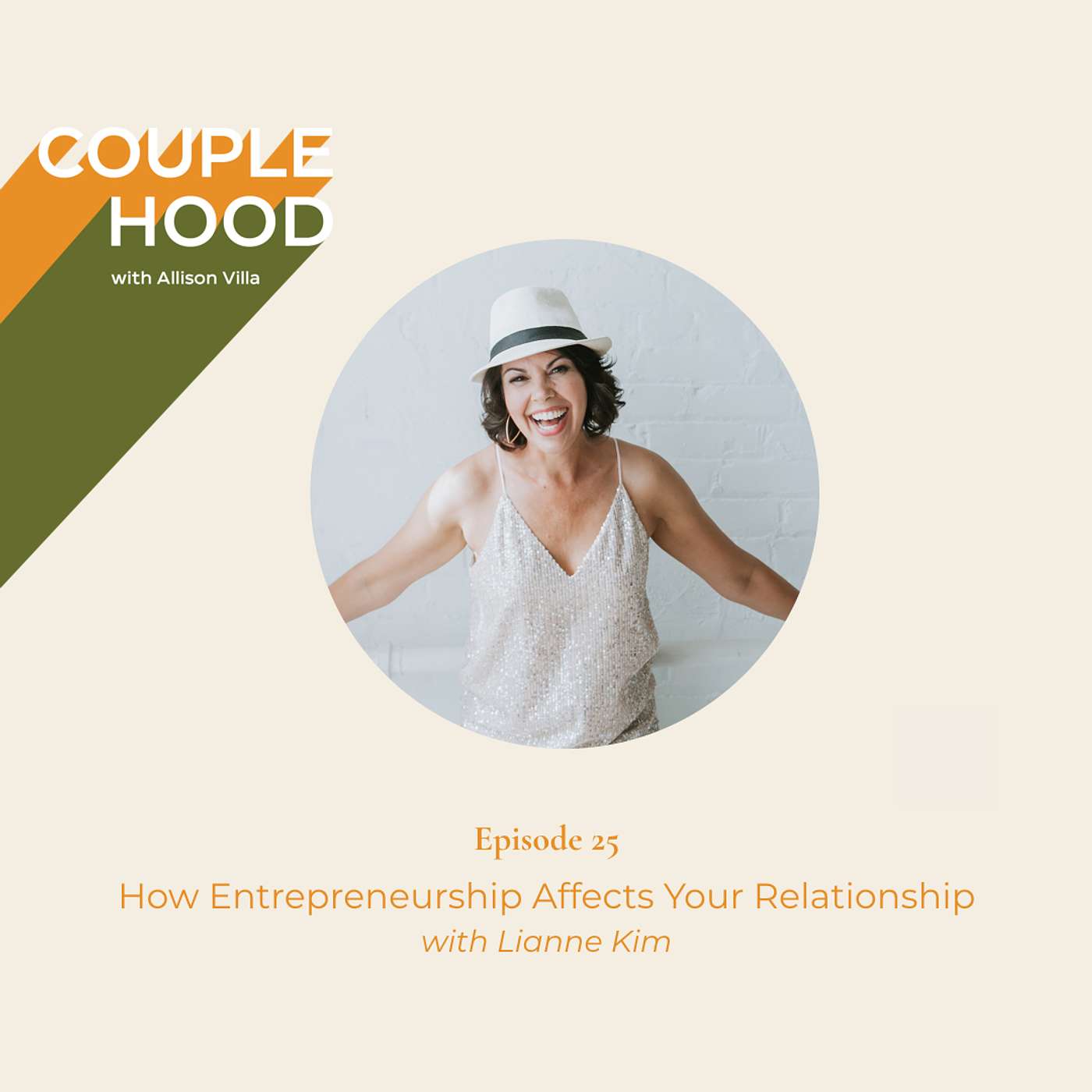 How Entrepreneurship Affects Your Relationship, with Lianne Kim