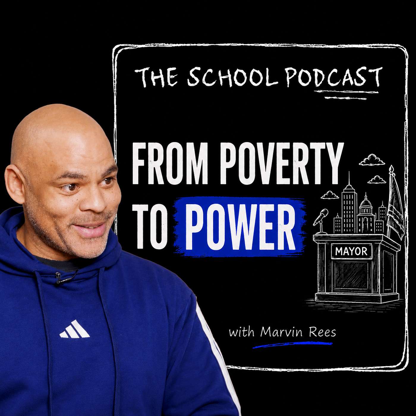 What It Really Takes To Lead A City with Lord Marvin Rees OBE episode artwork