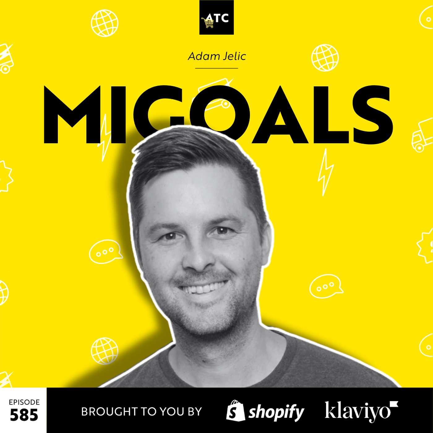 Write Down Goals to Make Them Happen: Adam Jelic on Building MiGOALS | #585