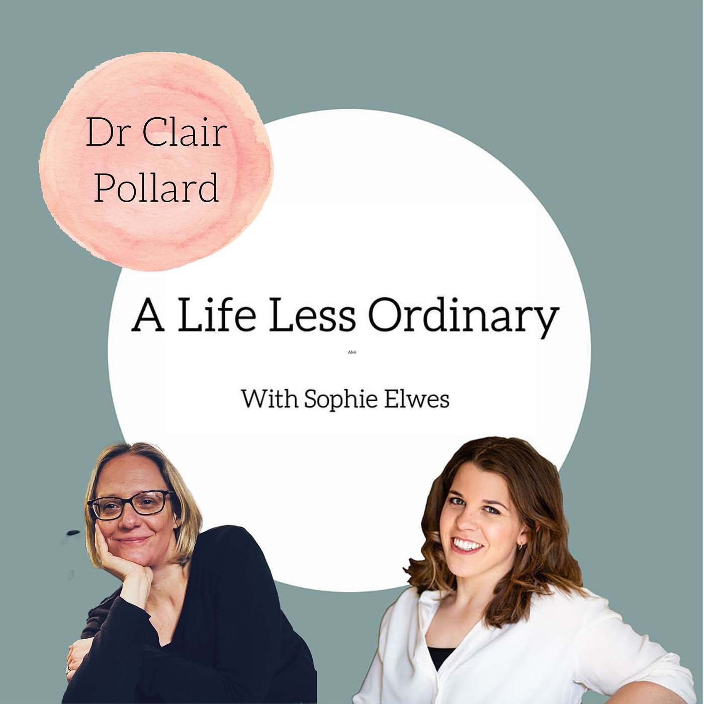 Bonus episode! Dr Clair Pollard - A psychologist's guide to helping others, breaking her back in Namibia and thinking about the stories we tell ourselves