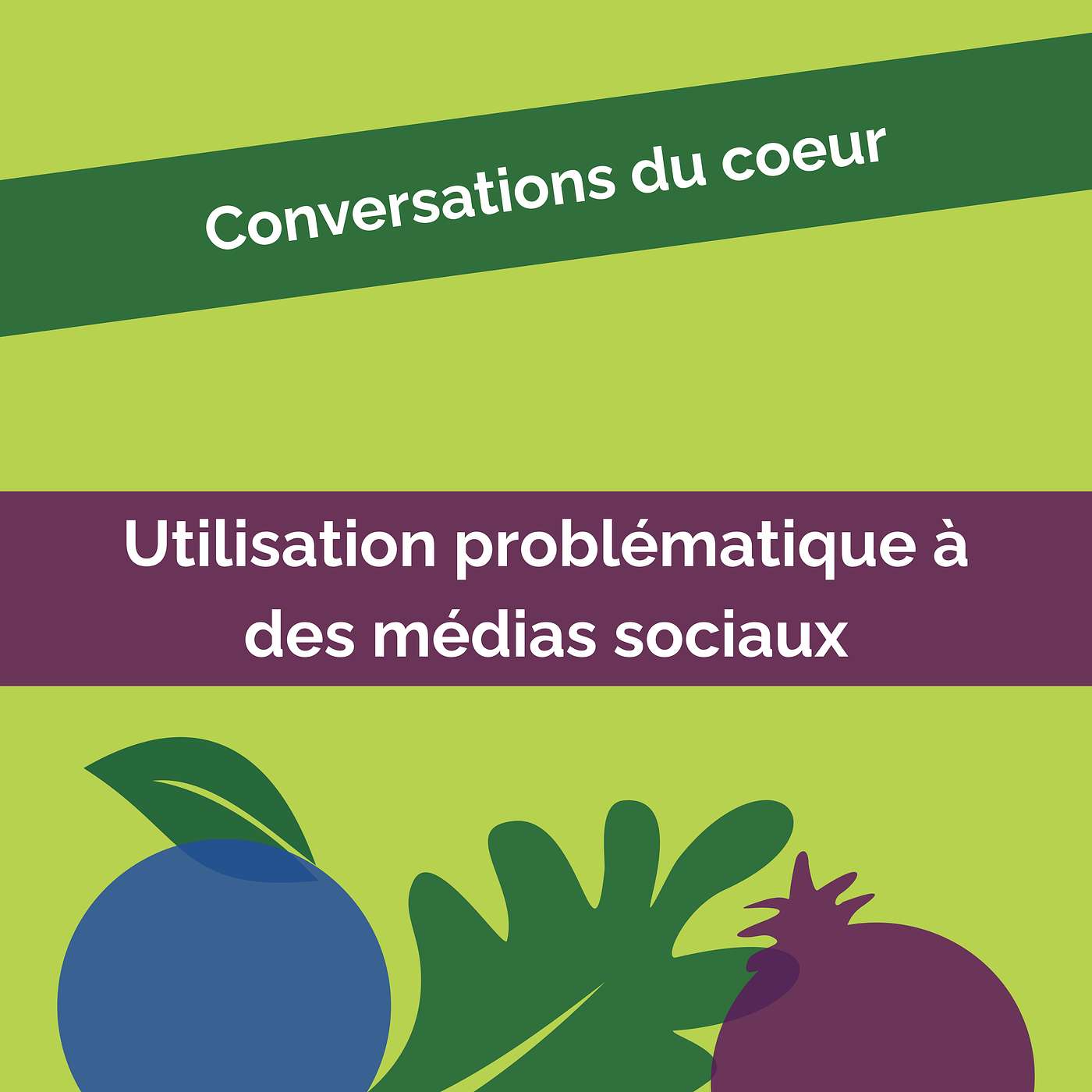Conversations du coeur #33: Utilisation problématique des médias sociaux episode artwork