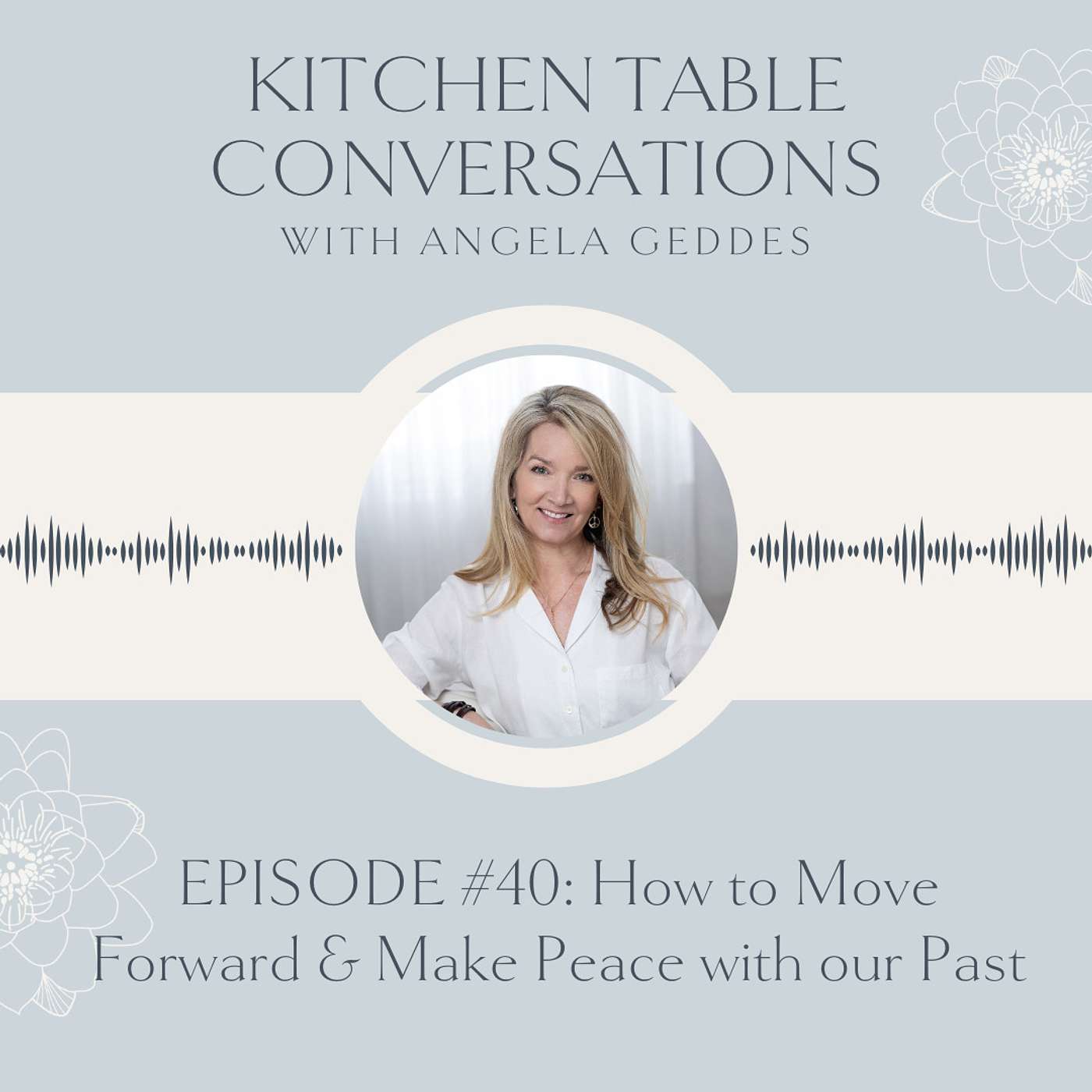 Kitchen Table Conversations with Angela Geddes