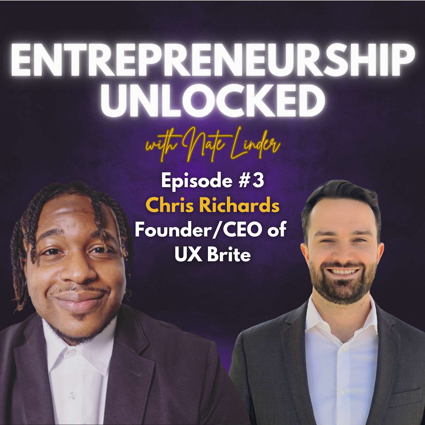 Chris Richards | Entrepreneurship Unlocked w/ Nate Linder #3