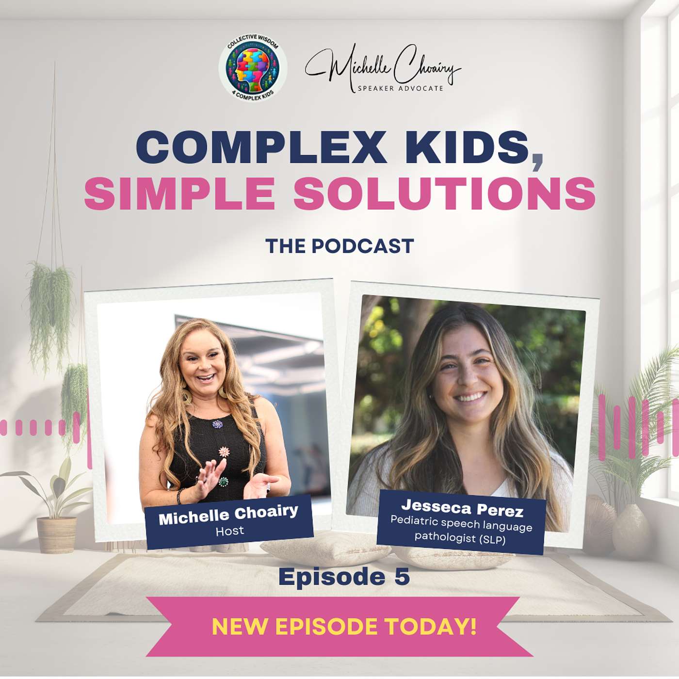 Complex Kids, Simple Solutions