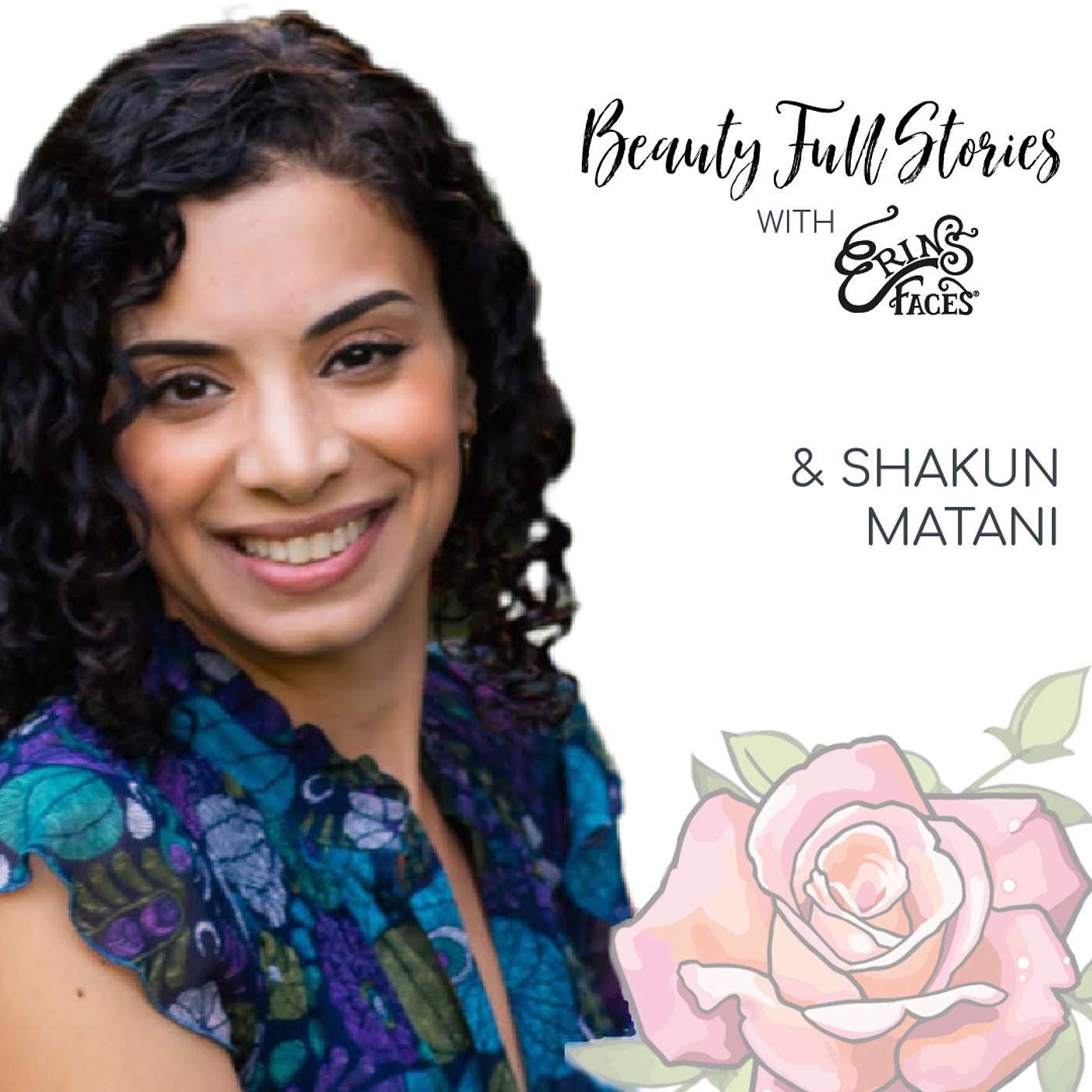 Beauty Full Stories with Erin\'s Faces