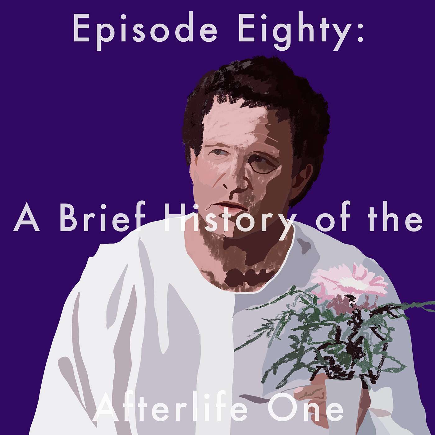 80: A Brief History of the Afterlife One episode artwork