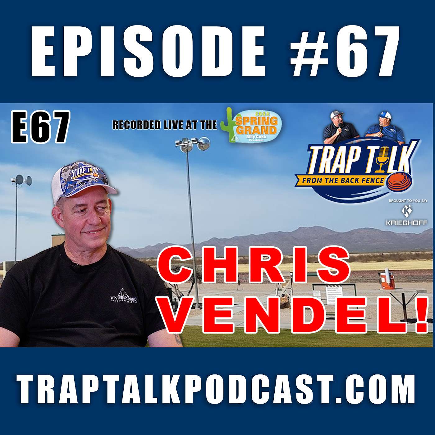 Chris Vendel - Trap Talk E67 (LIVE from the SPRING GRAND)
