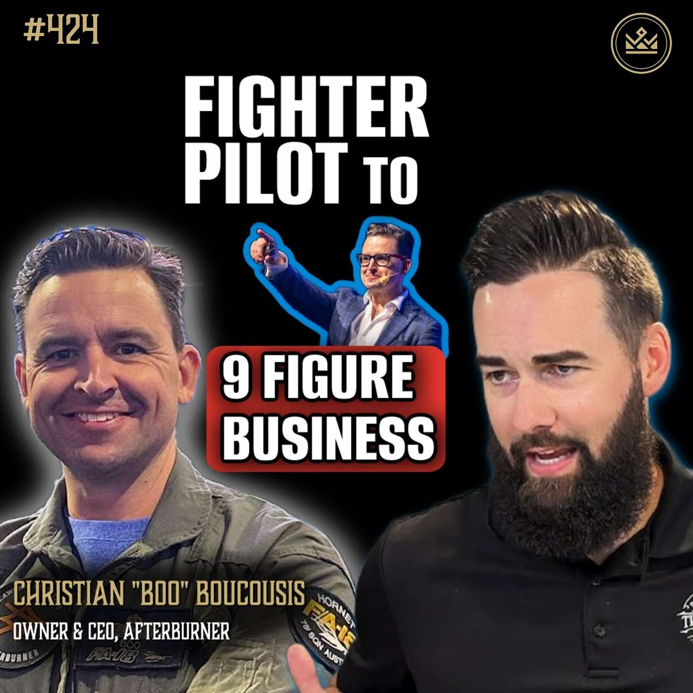 424 | How This Fighter Pilot Turned Entrepreneur Built a 9 Figure Business