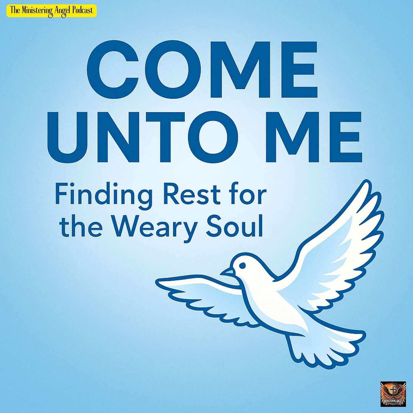Come Unto Me: Finding Rest for the Weary Soul!