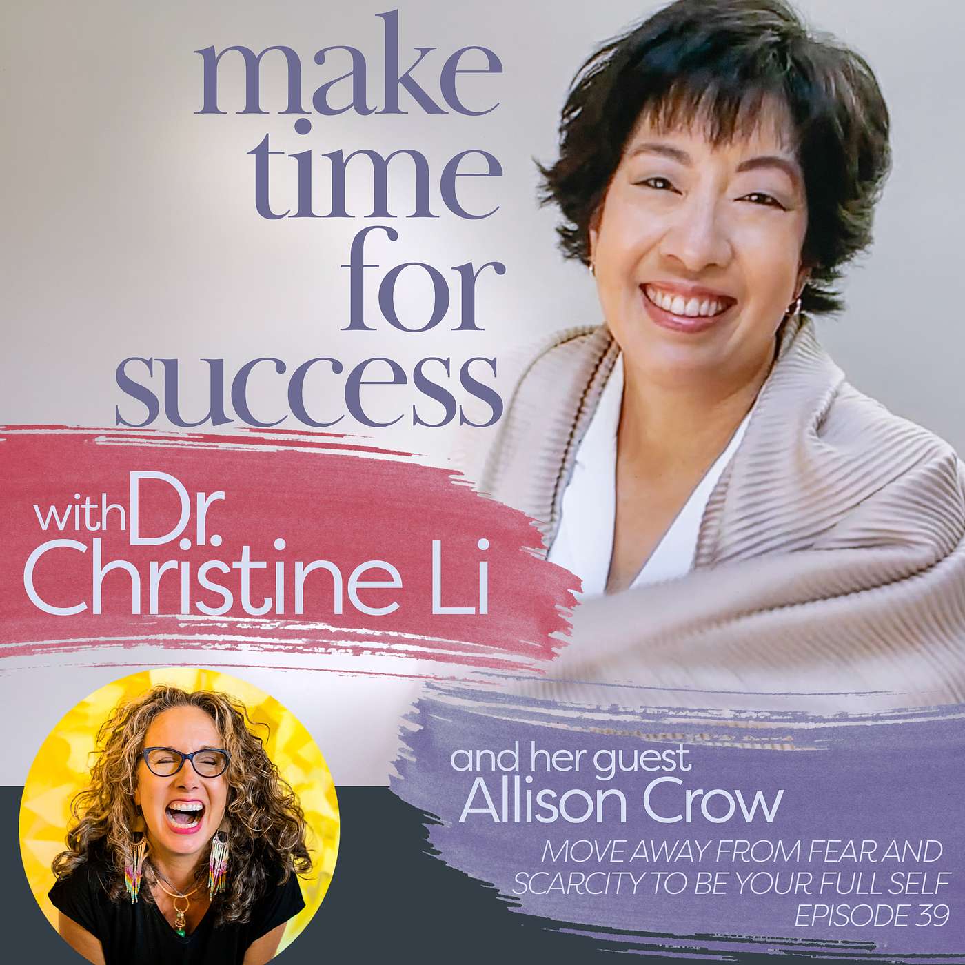 Move Away from Fear and Scarcity to Be Your Full Self with Allison Crow