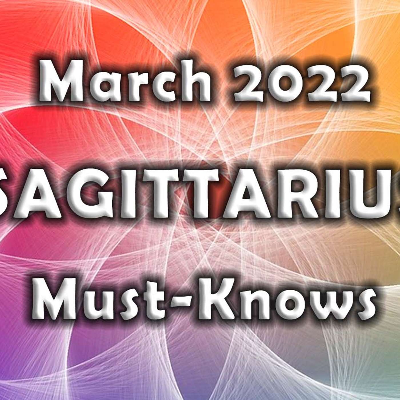 Sagittarius March 2022 Astrology (Must-Knows) Horoscope Forecast