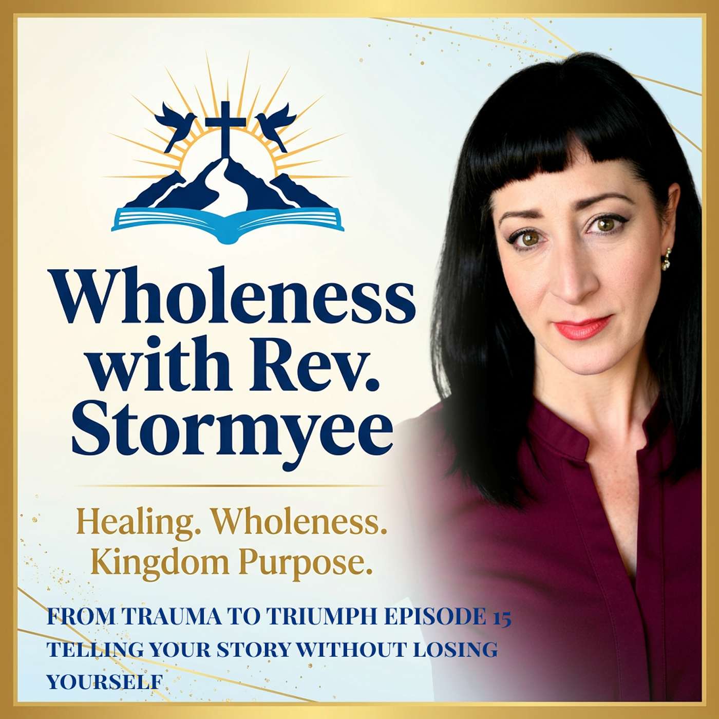 Episode 15 – “Telling Your Story Without Losing Yourself” episode artwork