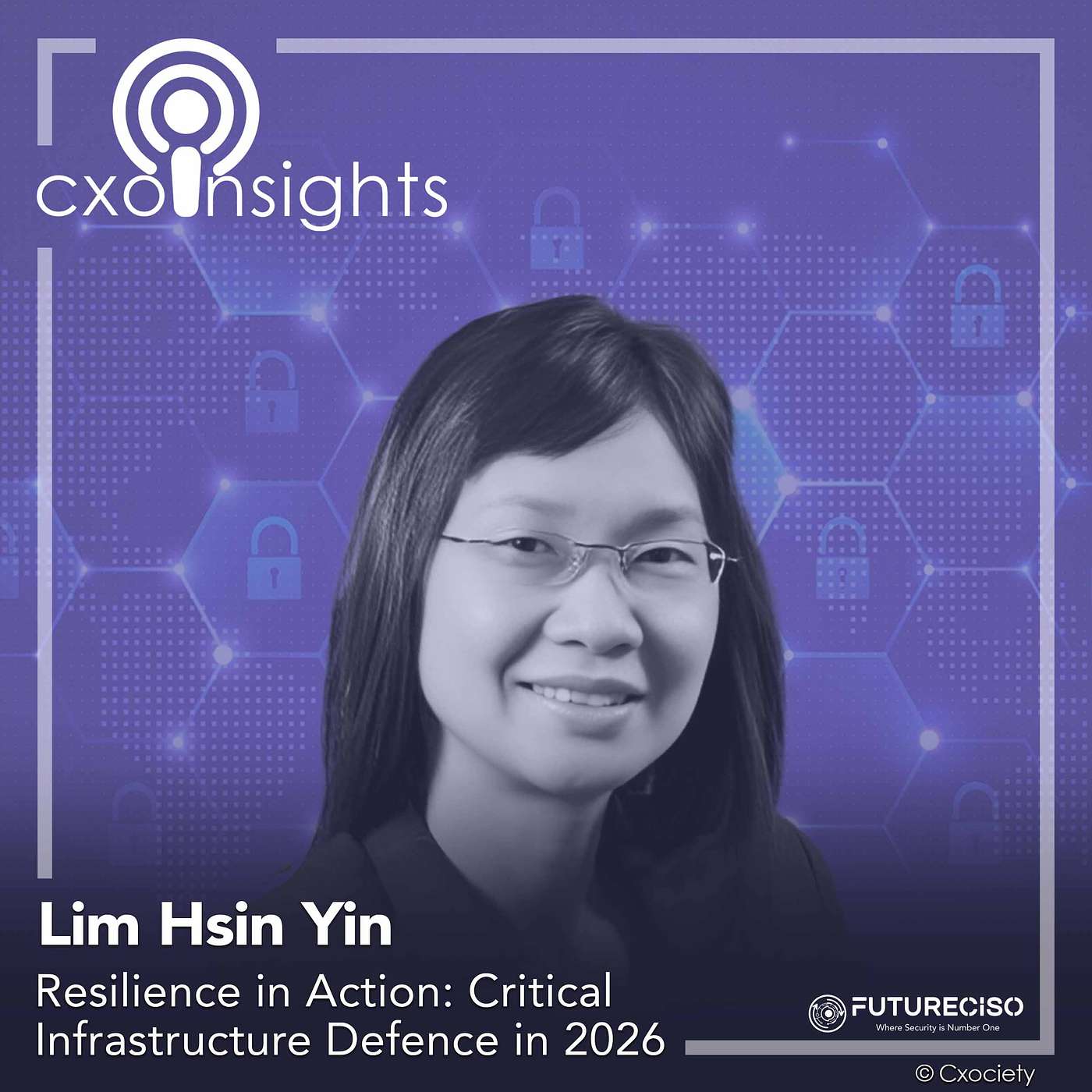 PodChats for FutureCISO: Resilience in Action: Critical Infrastructure Defence in 2026 PodChats for FutureCISO: Resilience in Action: Critical Infrastructure Defence in 2026