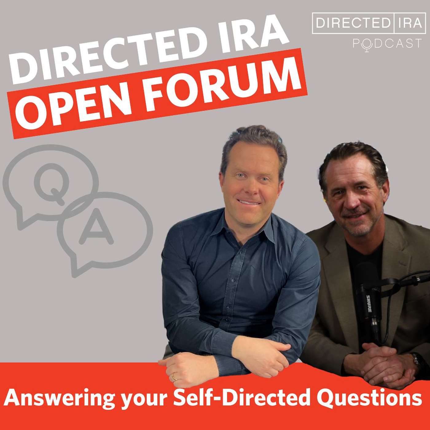 Open Forum: Your Questions Answered on Self Directed Retirement Accounts