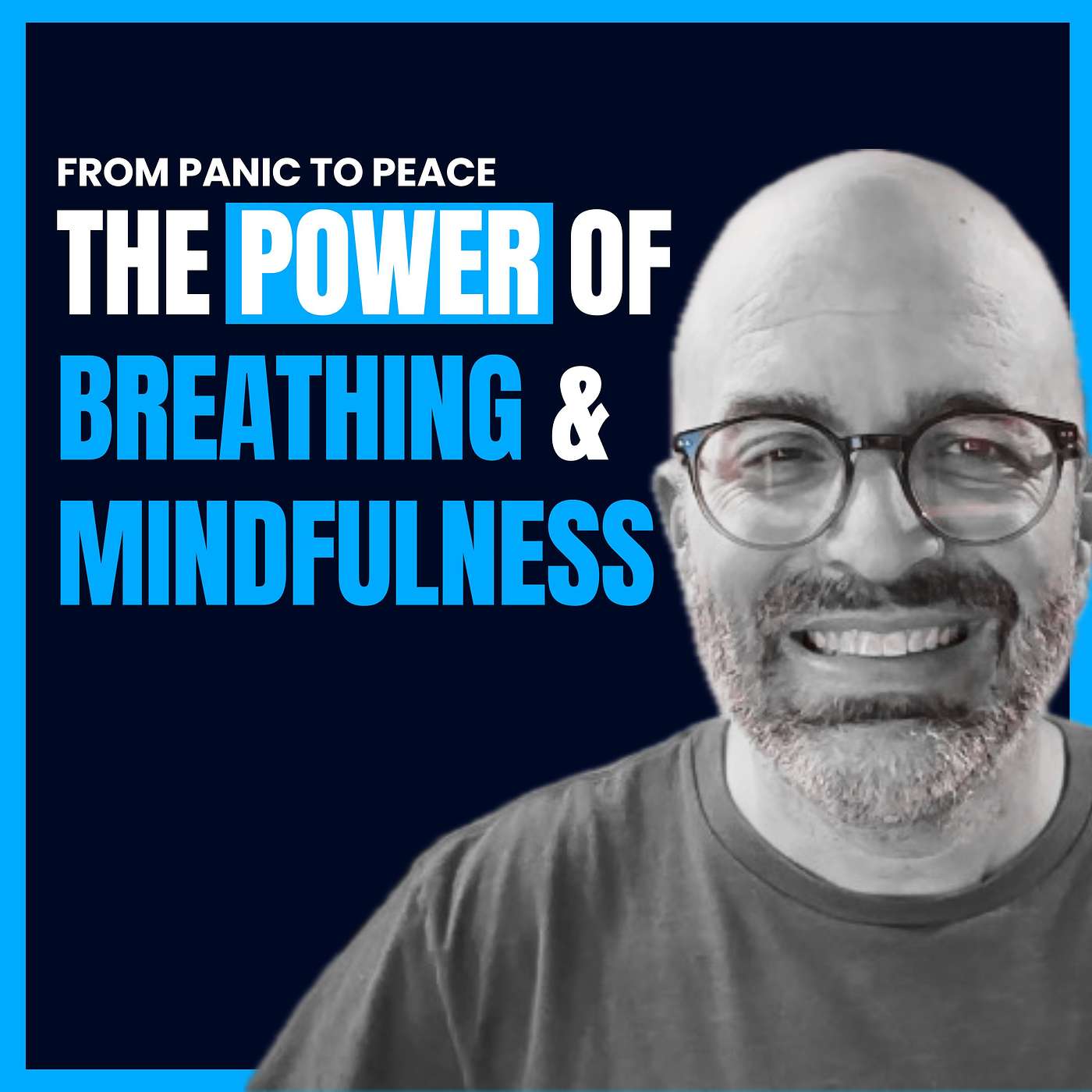 From Panic to Peace - the Power of Breathing and Mindfulness