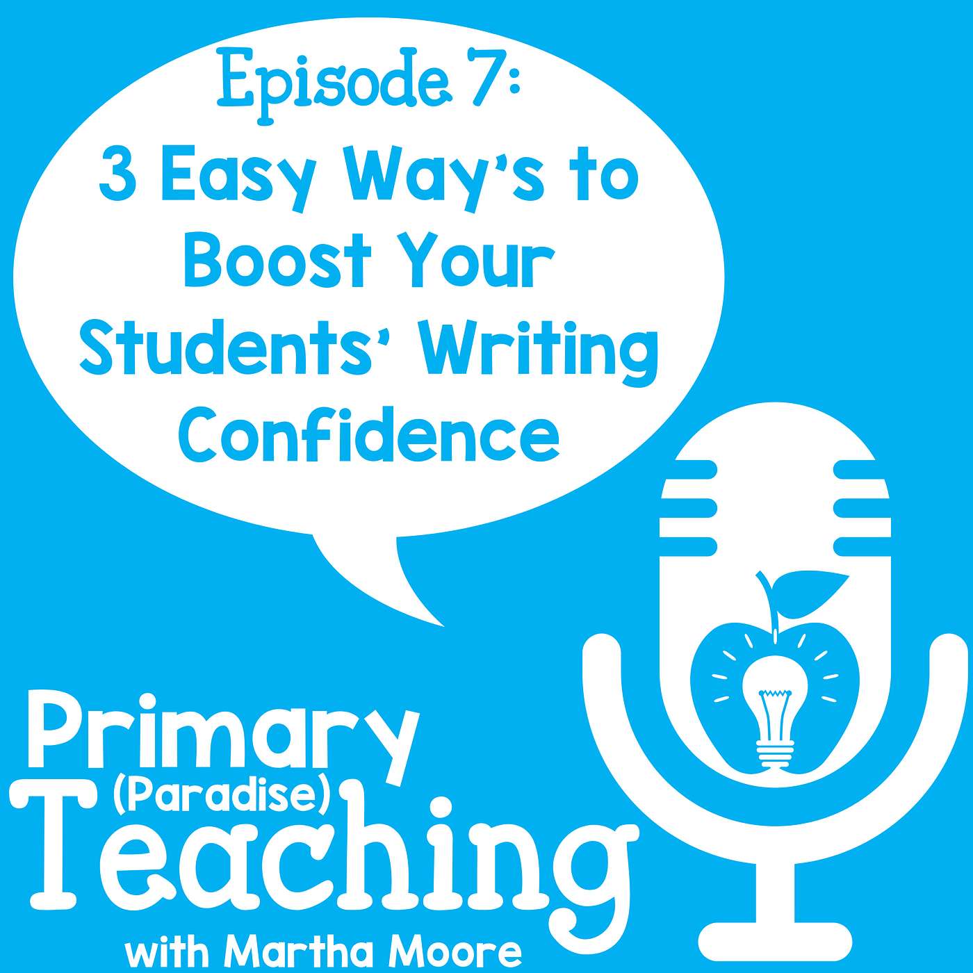3 Easy Way's to Boost Your Student's Writing Confidence