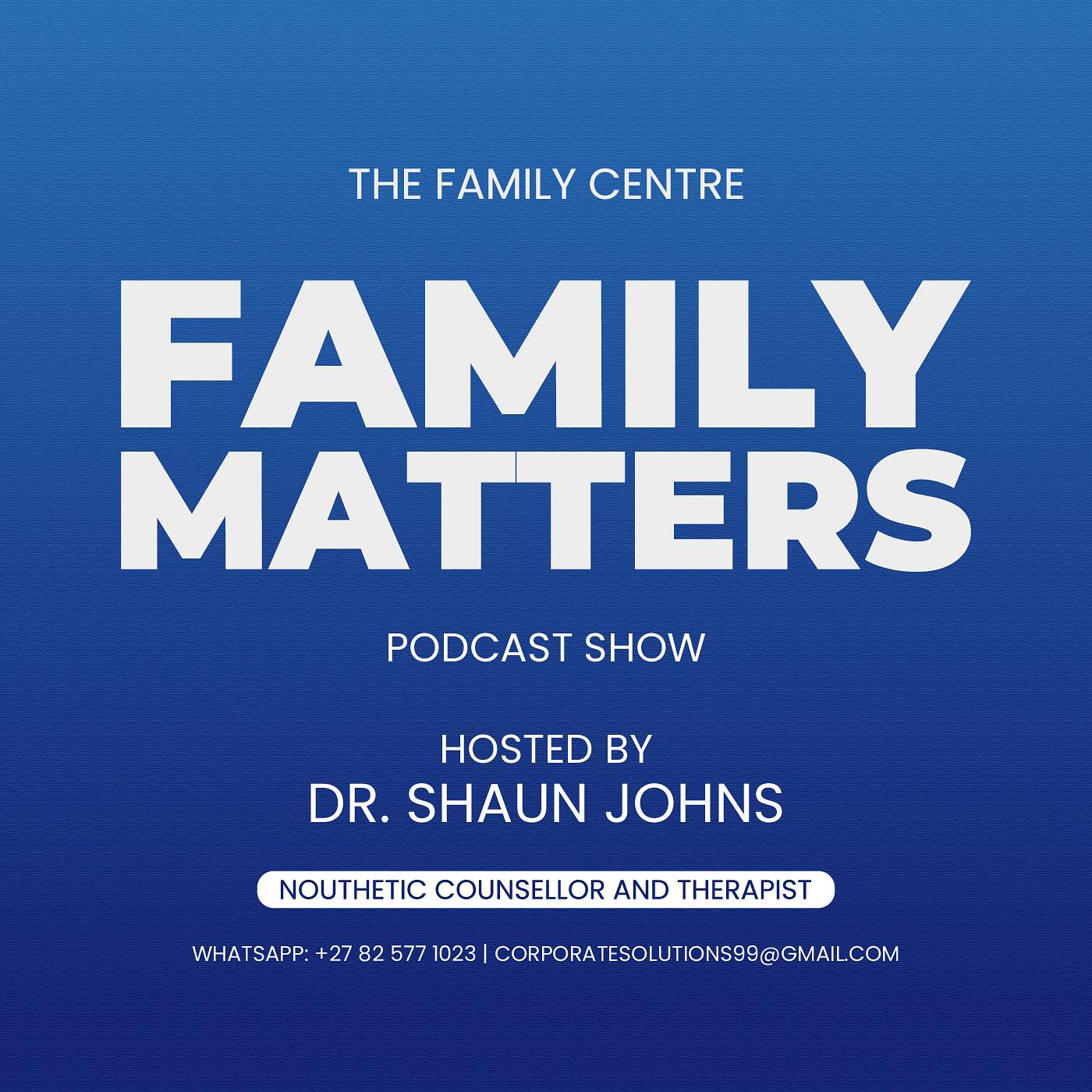 Family Matters with Dr. Shaun Johns