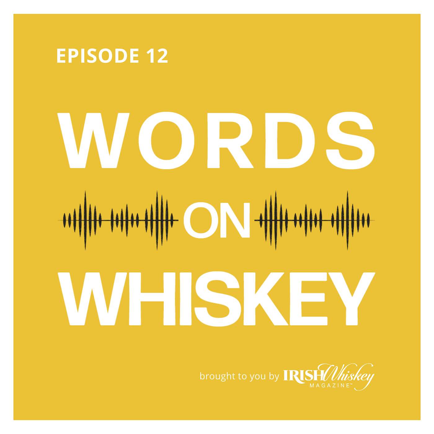 Words on Whiskey
