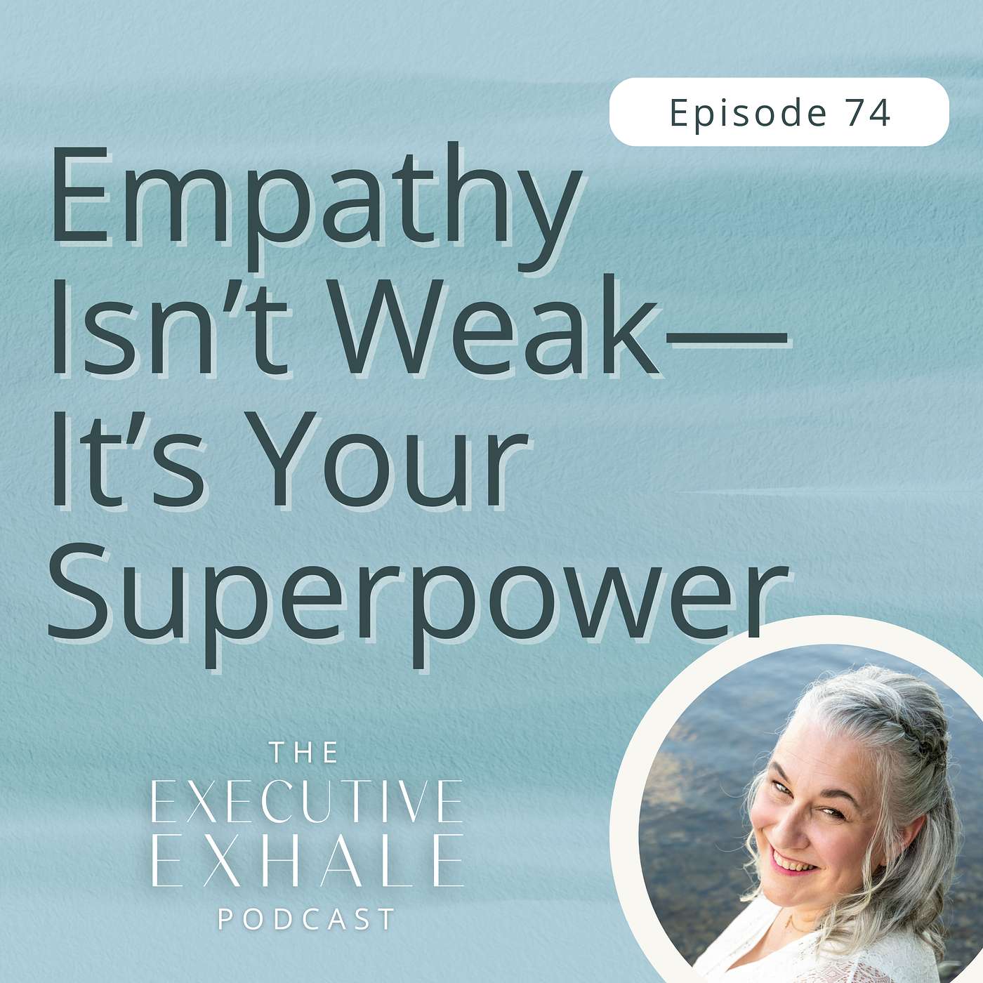 The Executive Exhale Podcast