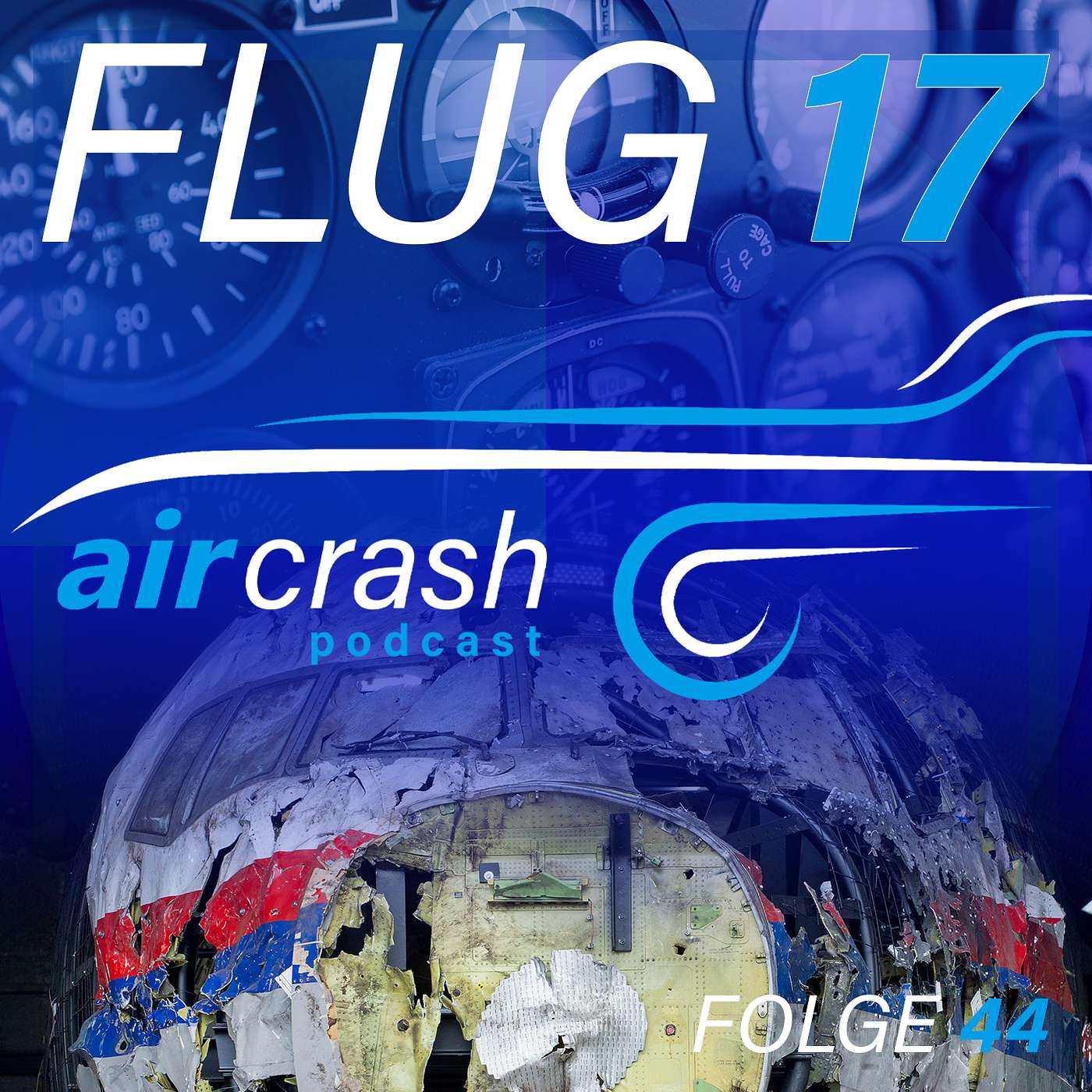 Folge 44 - Malaysian Airlines Flug 17