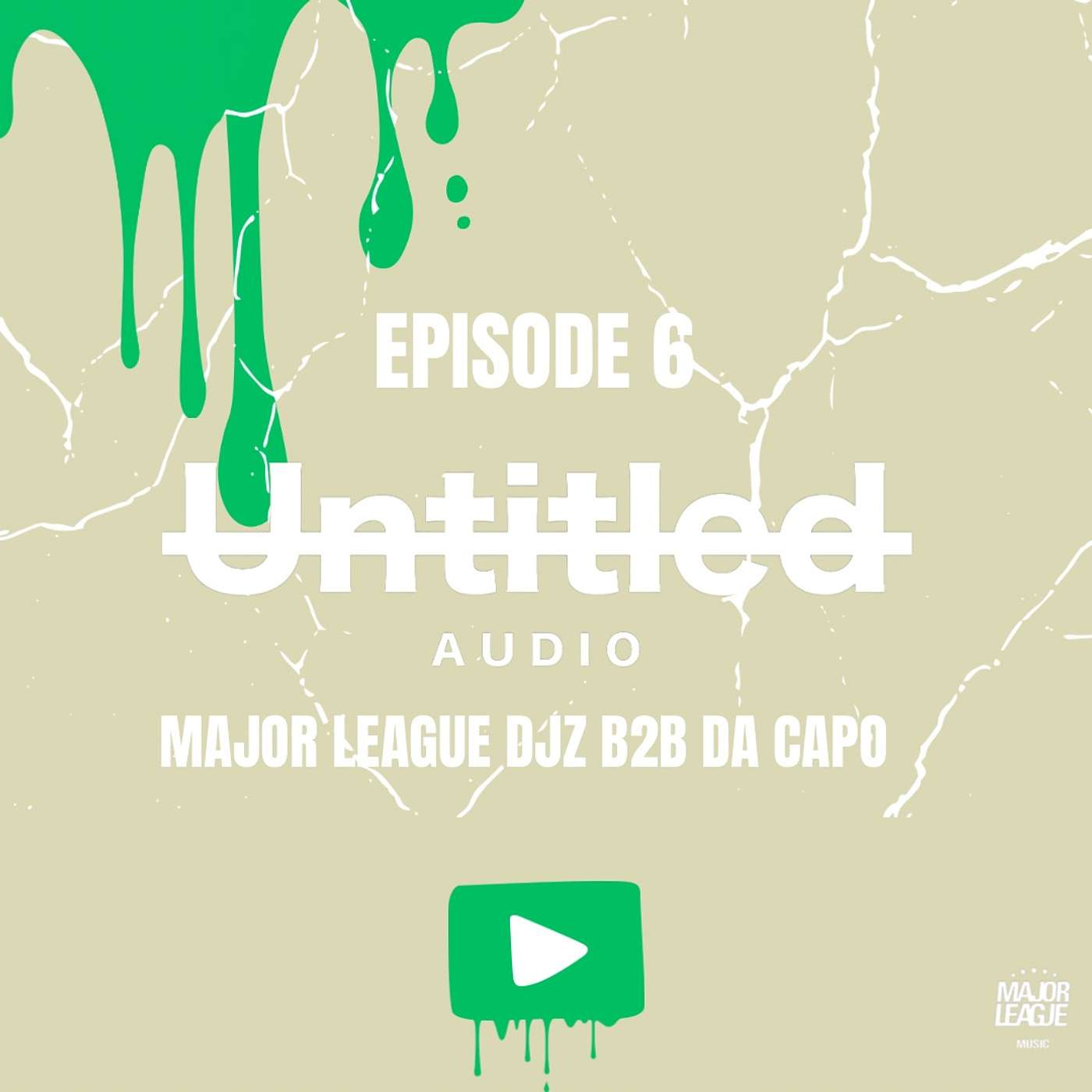 UNTITLED AUDIO MIX EP 6 | Major League Djz B2B Da Capo (Afro Set)