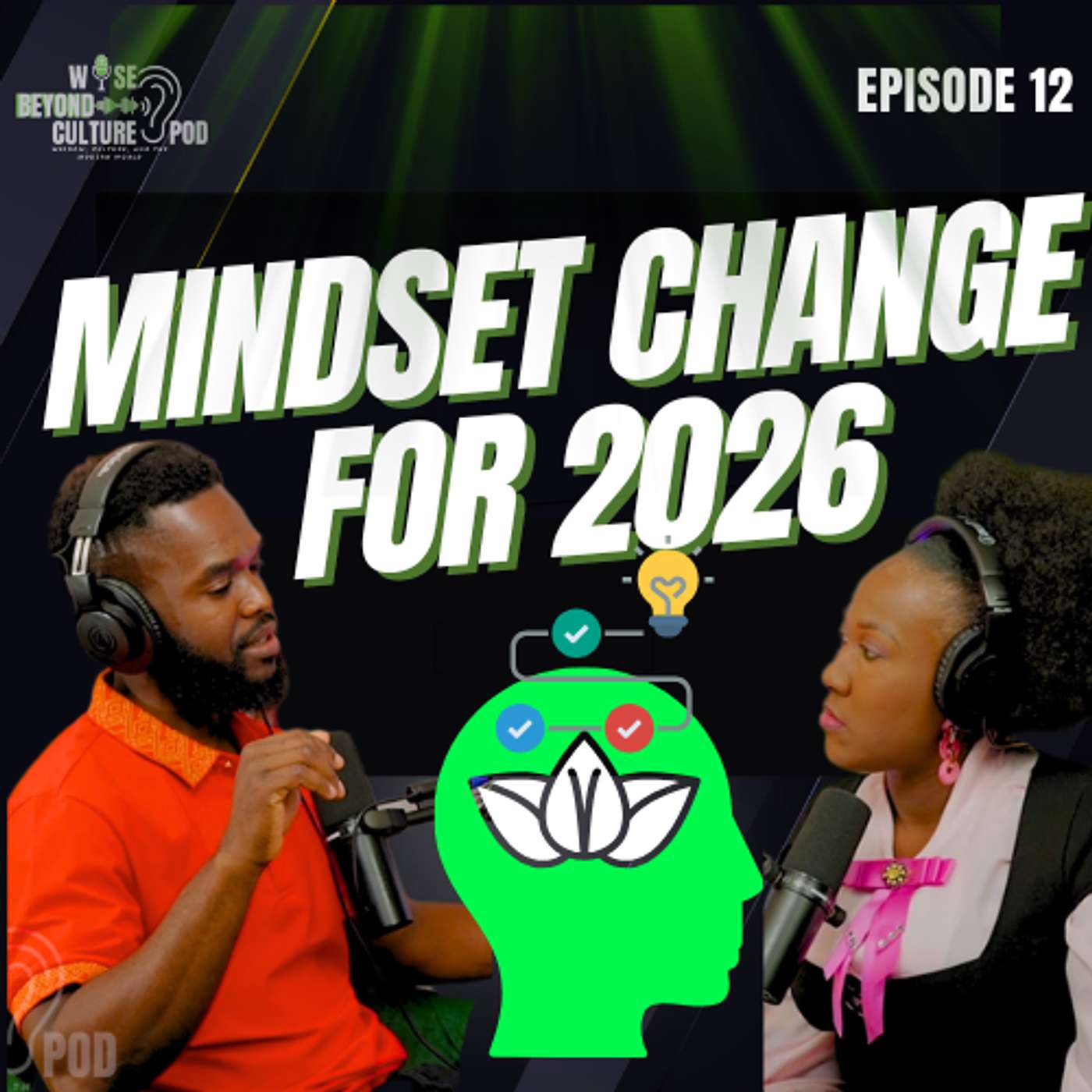 Episode 12: 2026 Mindset Shift 😳 | When Change Is No Longer Optional episode artwork