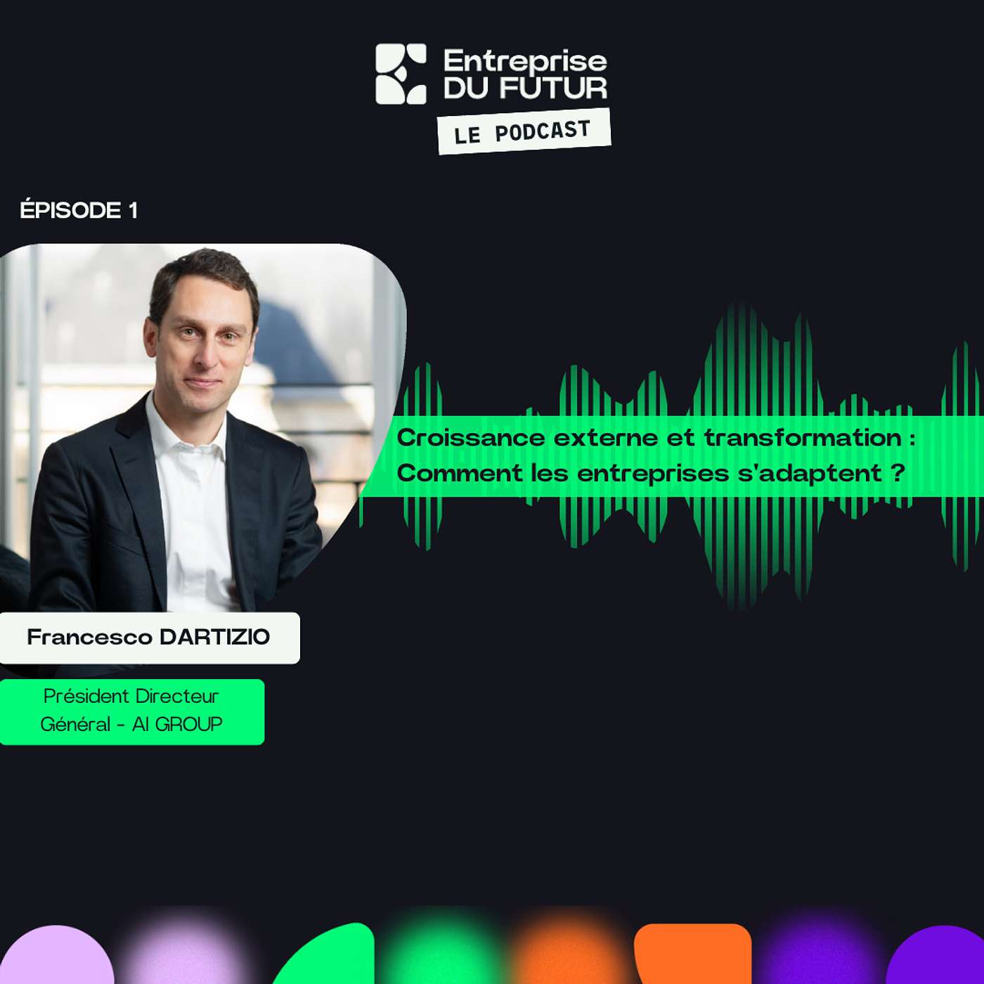 Entreprise DU FUTUR, le podcast