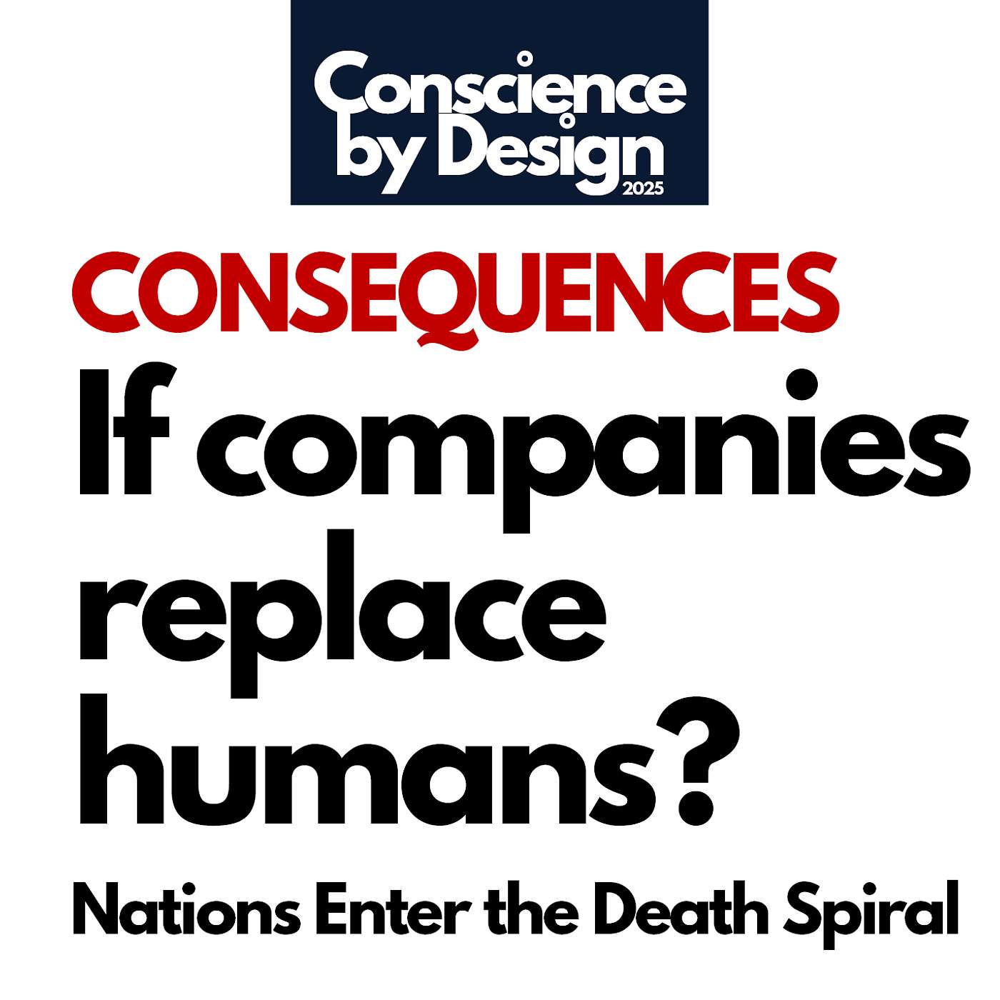 Deep Dive When Companies Replace Humans, Nations Enter The Death Spiral