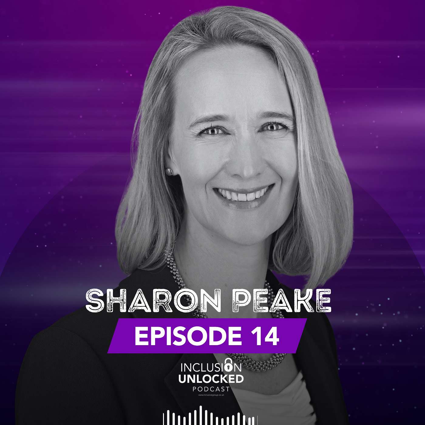 Episode 14: Sharon Peake on Workplace Diversity and the Essence of Authentic Leadership