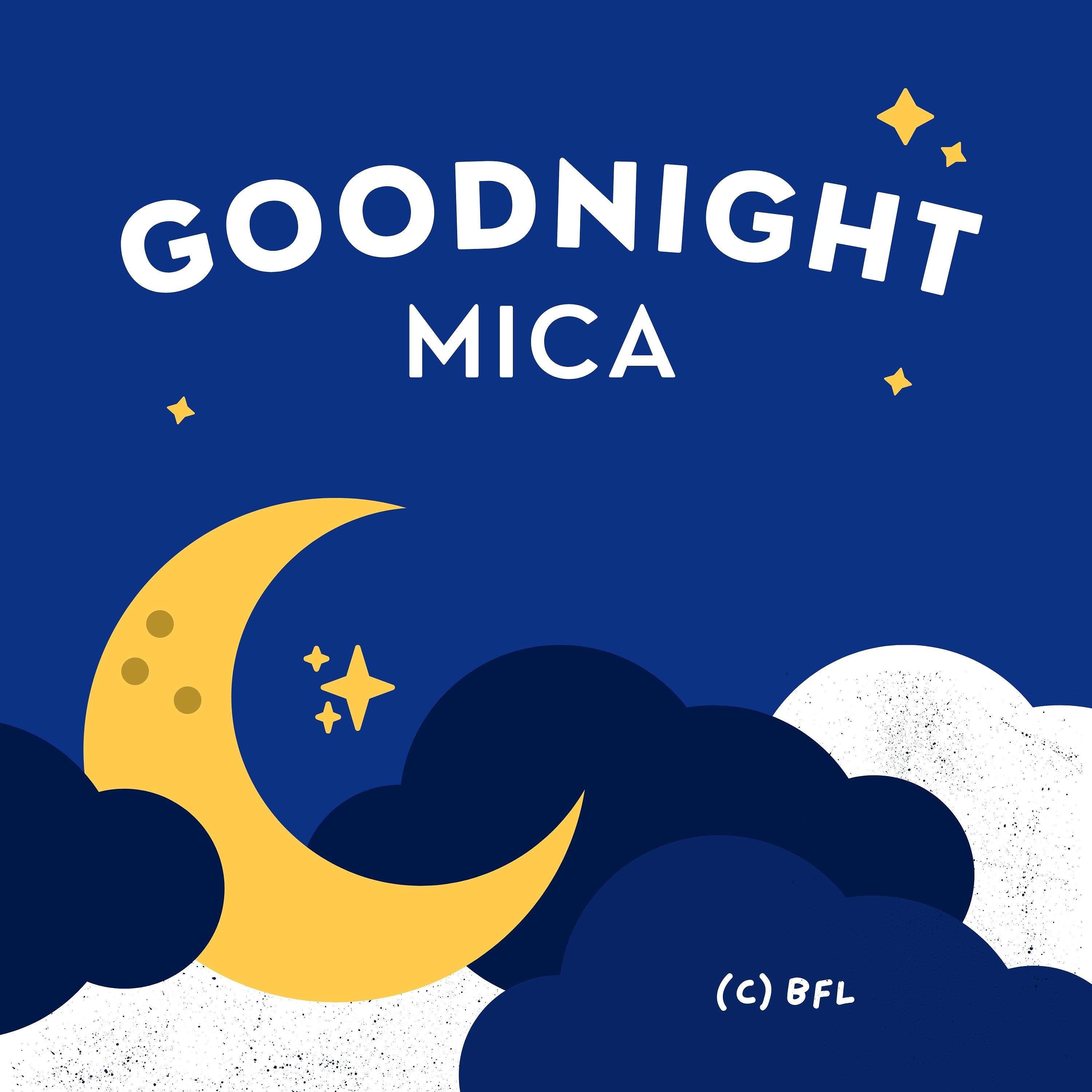 Goodnight Mica