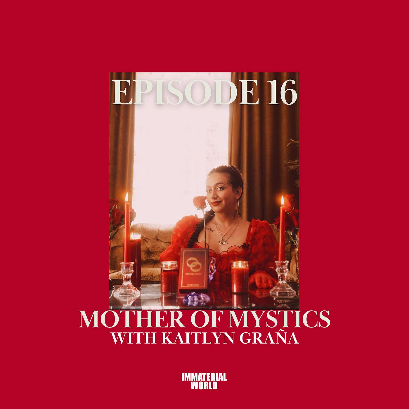 MOTHER OF MYSTICS with Kaitlyn Graña MOTHER OF MYSTICS with Kaitlyn Graña
