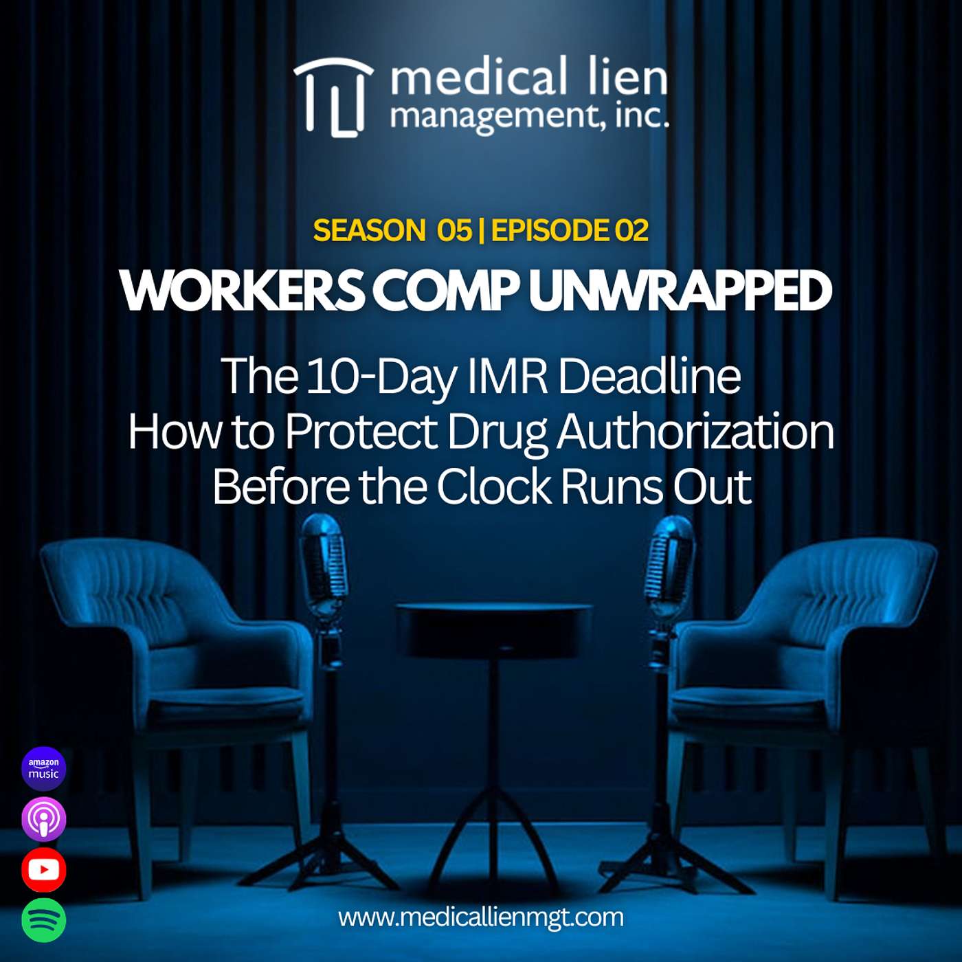 Workers Comp Unwrapped Episode 502: The 10-Day IMR Deadline: How to Protect Drug Authorization Before the Clock Runs Out episode artwork