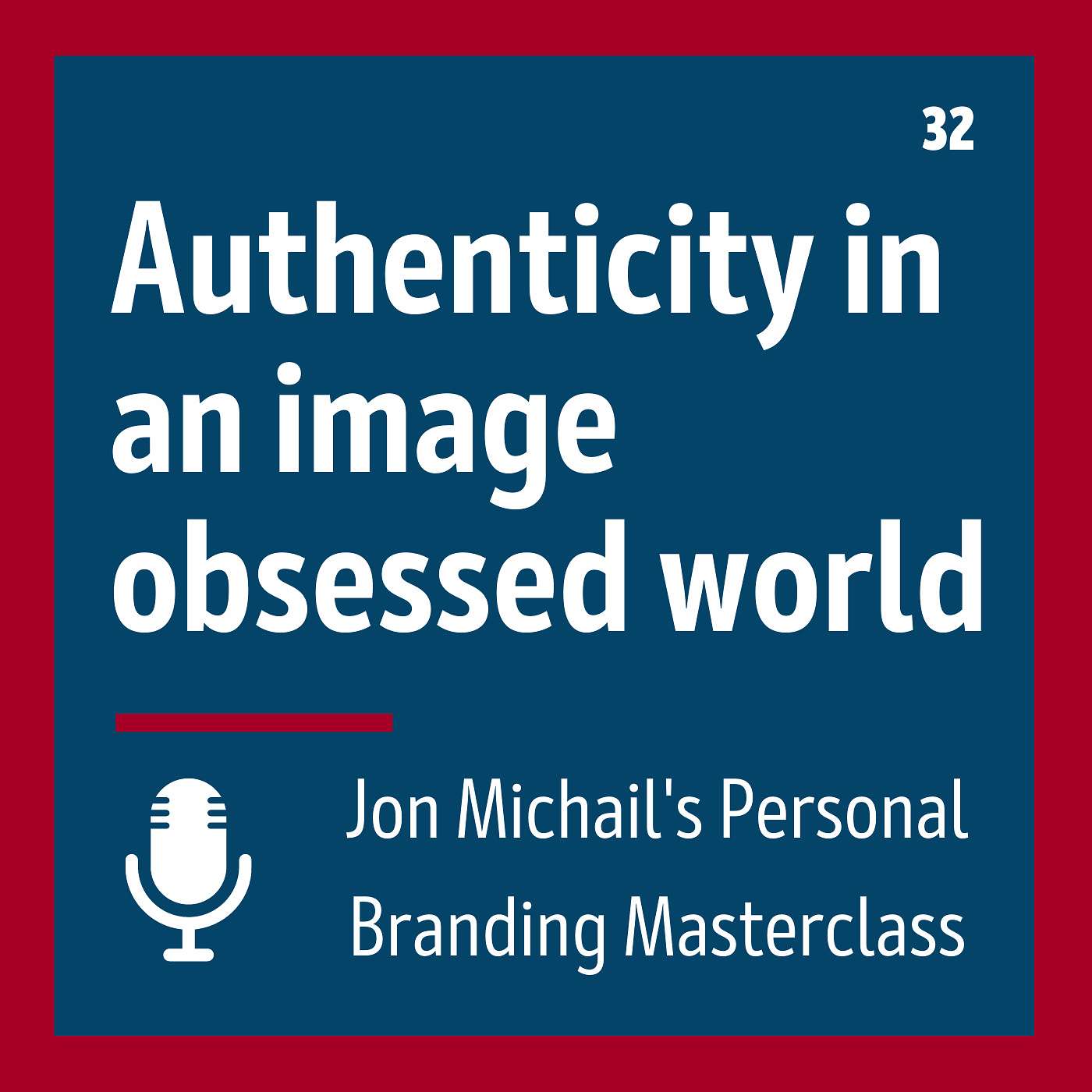 Authenticity in an Image-Obsessed World