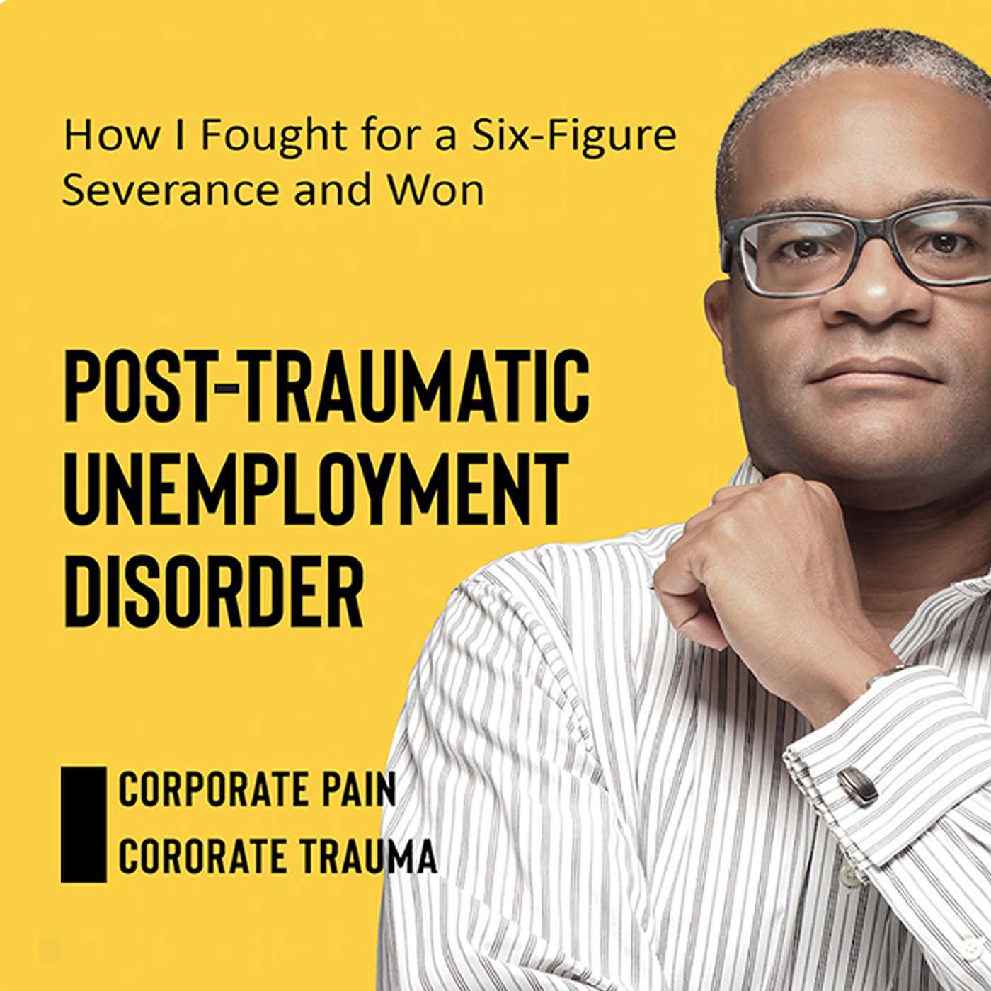 Corporate Pain, Corporate Trauma podcast artwork